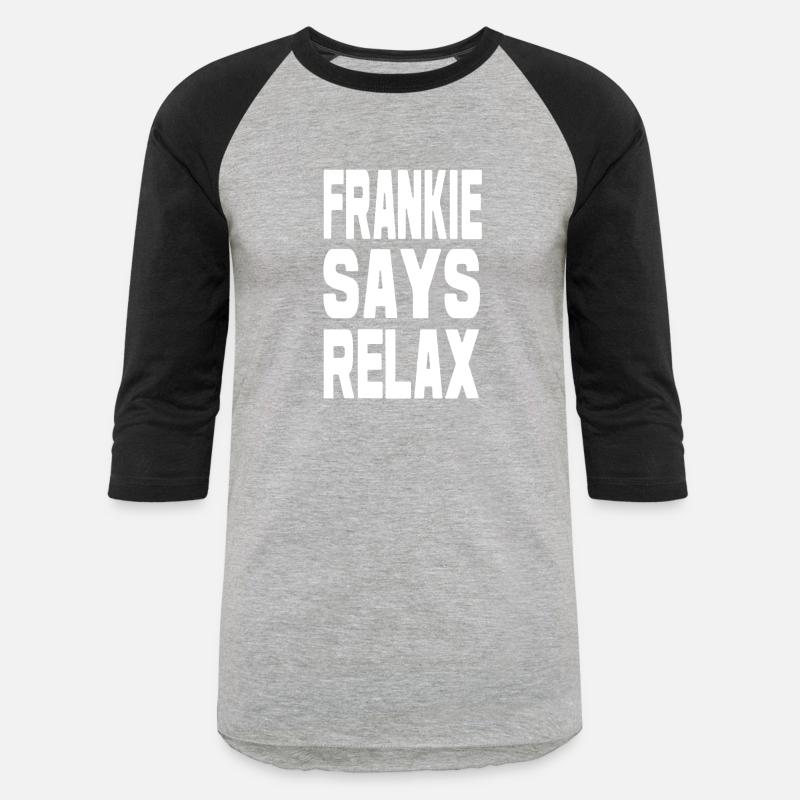 Frankie Says Relax