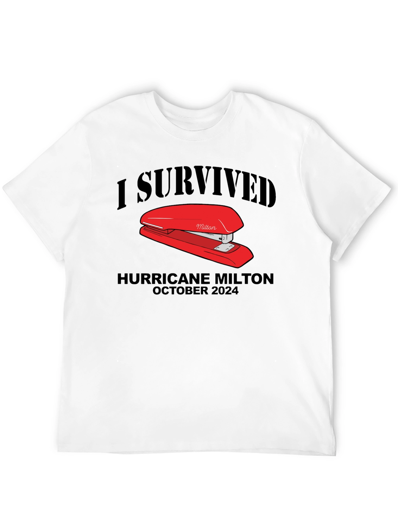 I Survived Hurricane Milton Stapler T-Shirt