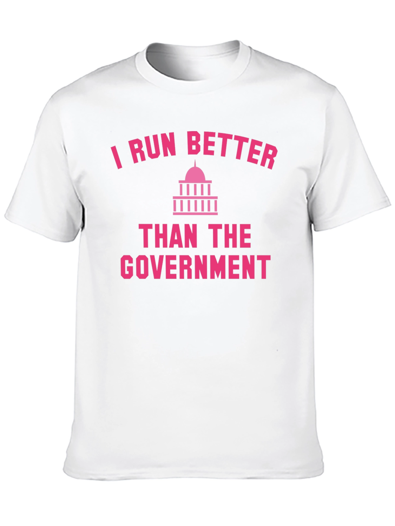 I Run Better Than The Government Graphic Tee