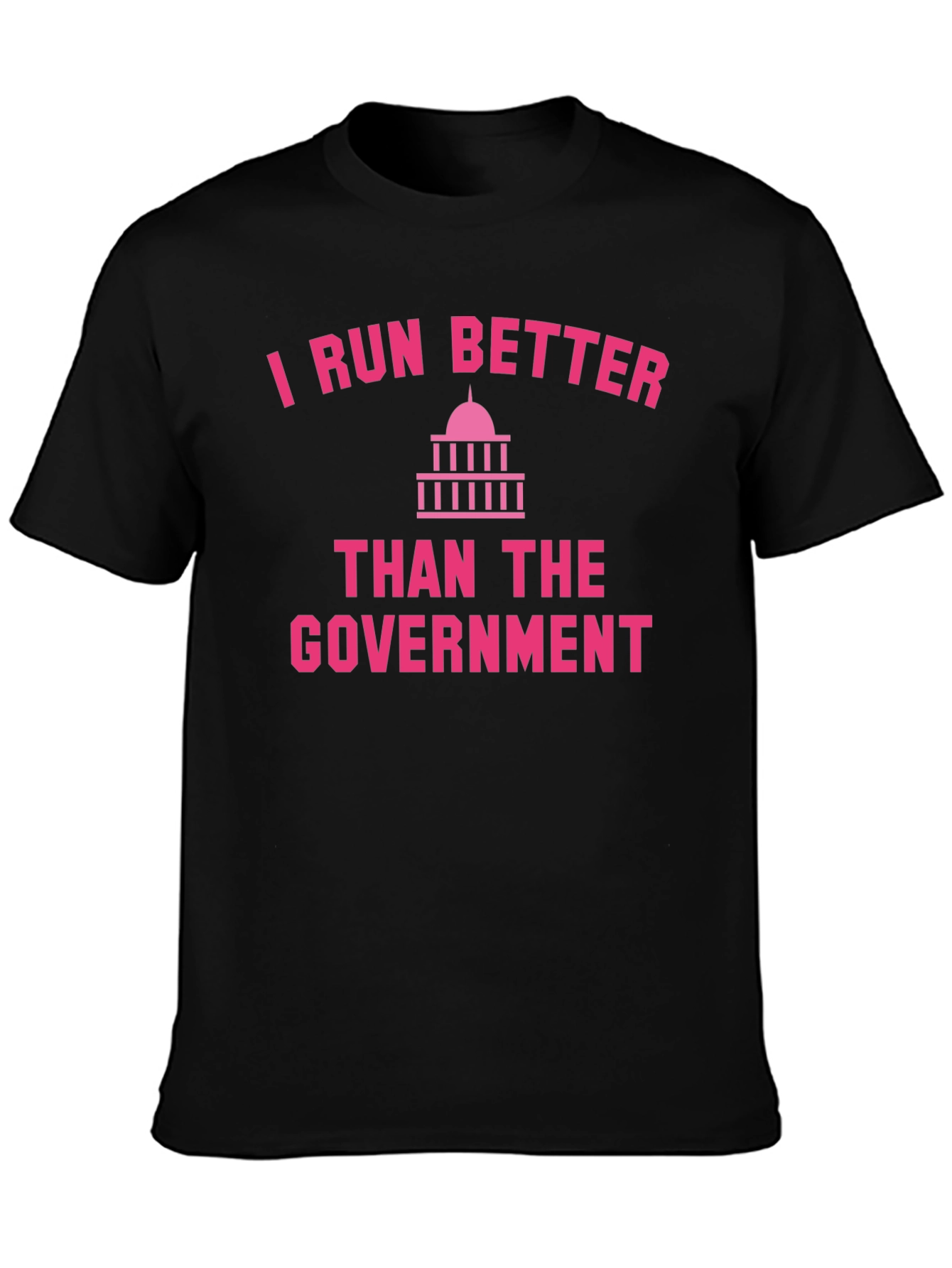 I Run Better Than The Government Graphic Tee