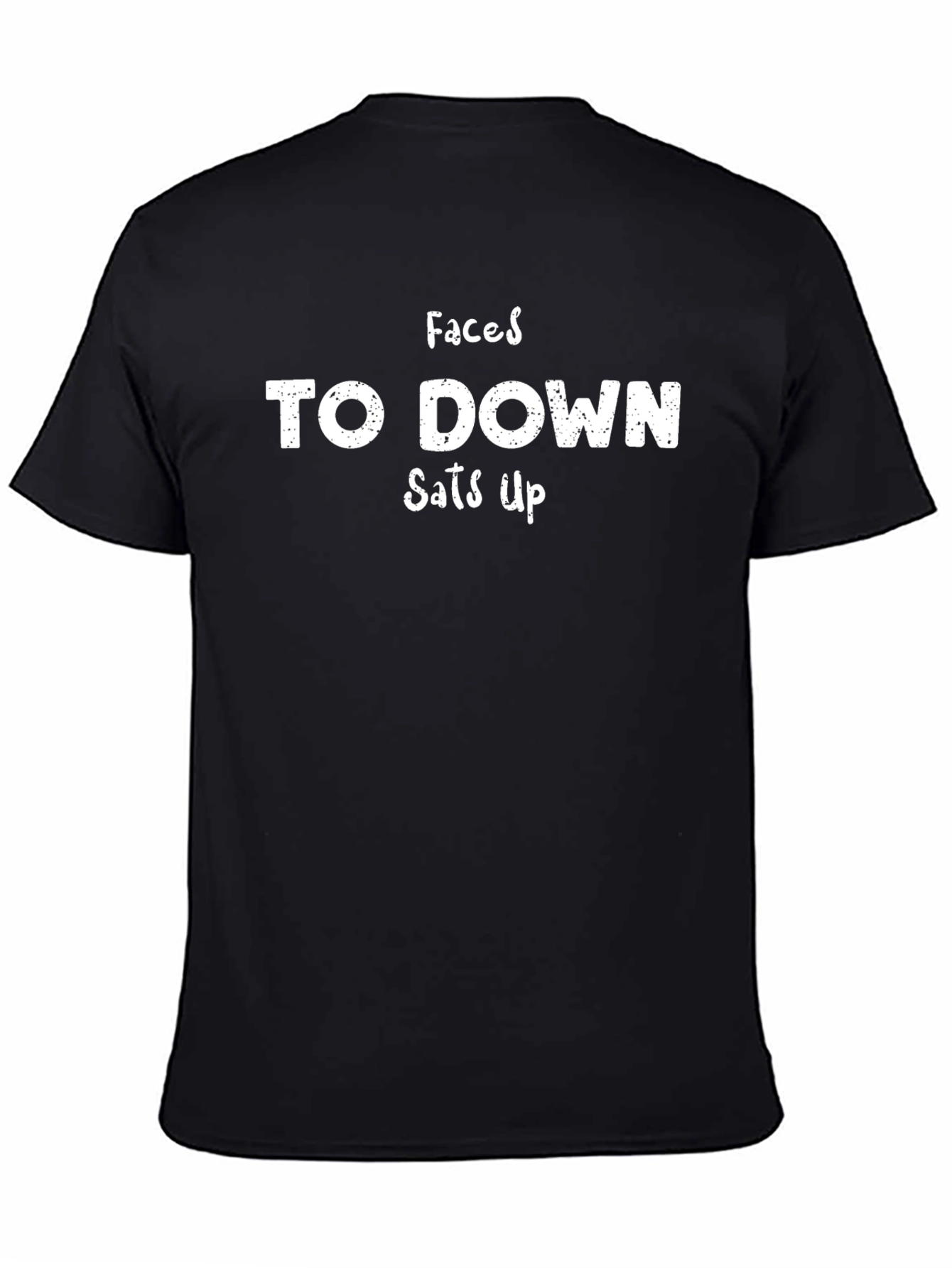 Faces To Down Sats Up Black Graphic Tee