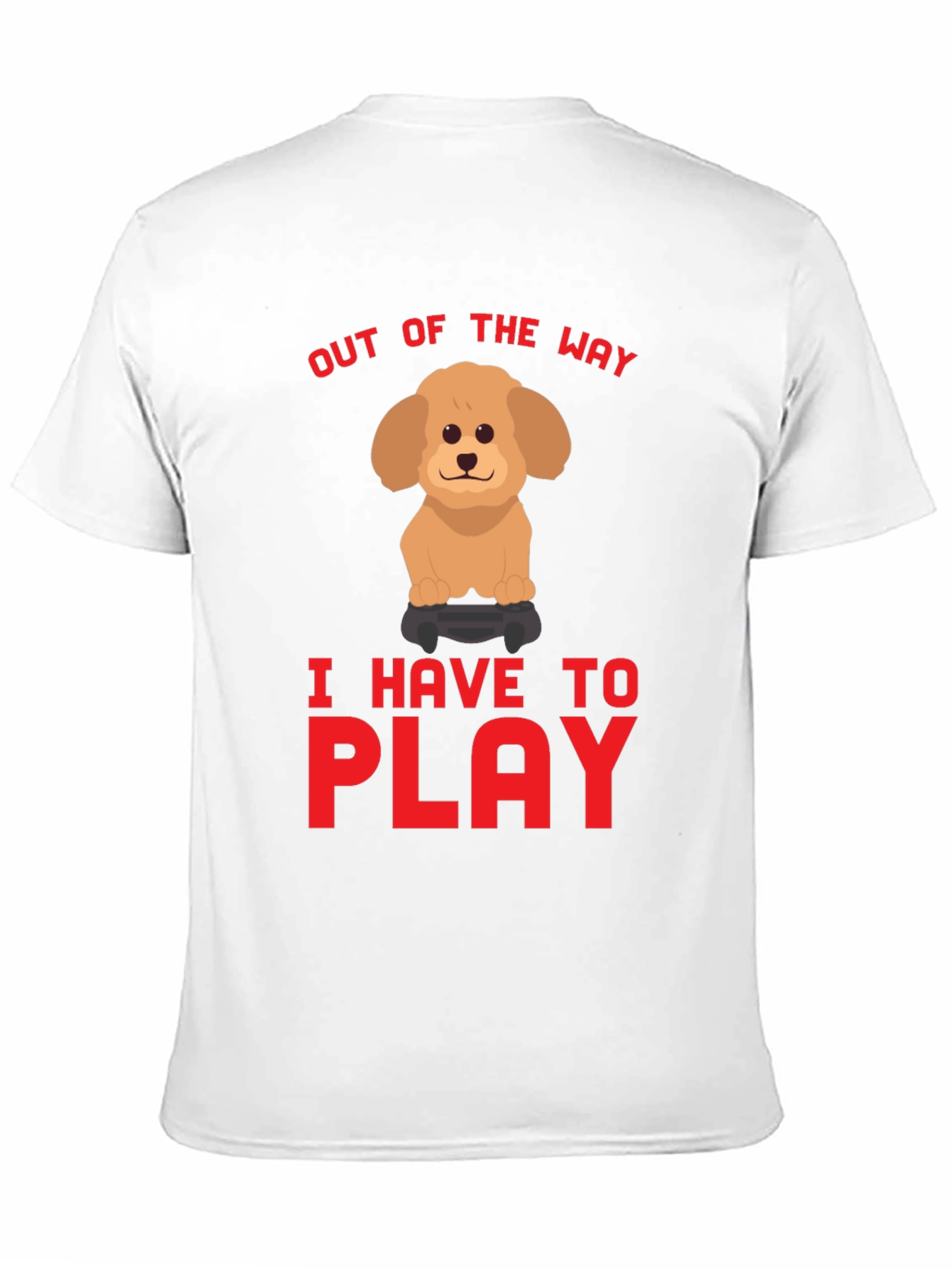 Out of the Way Dog Gamer T-Shirt