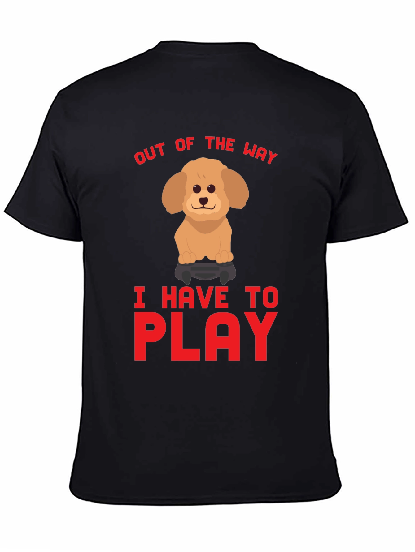 Out of the Way Dog Gamer T-Shirt