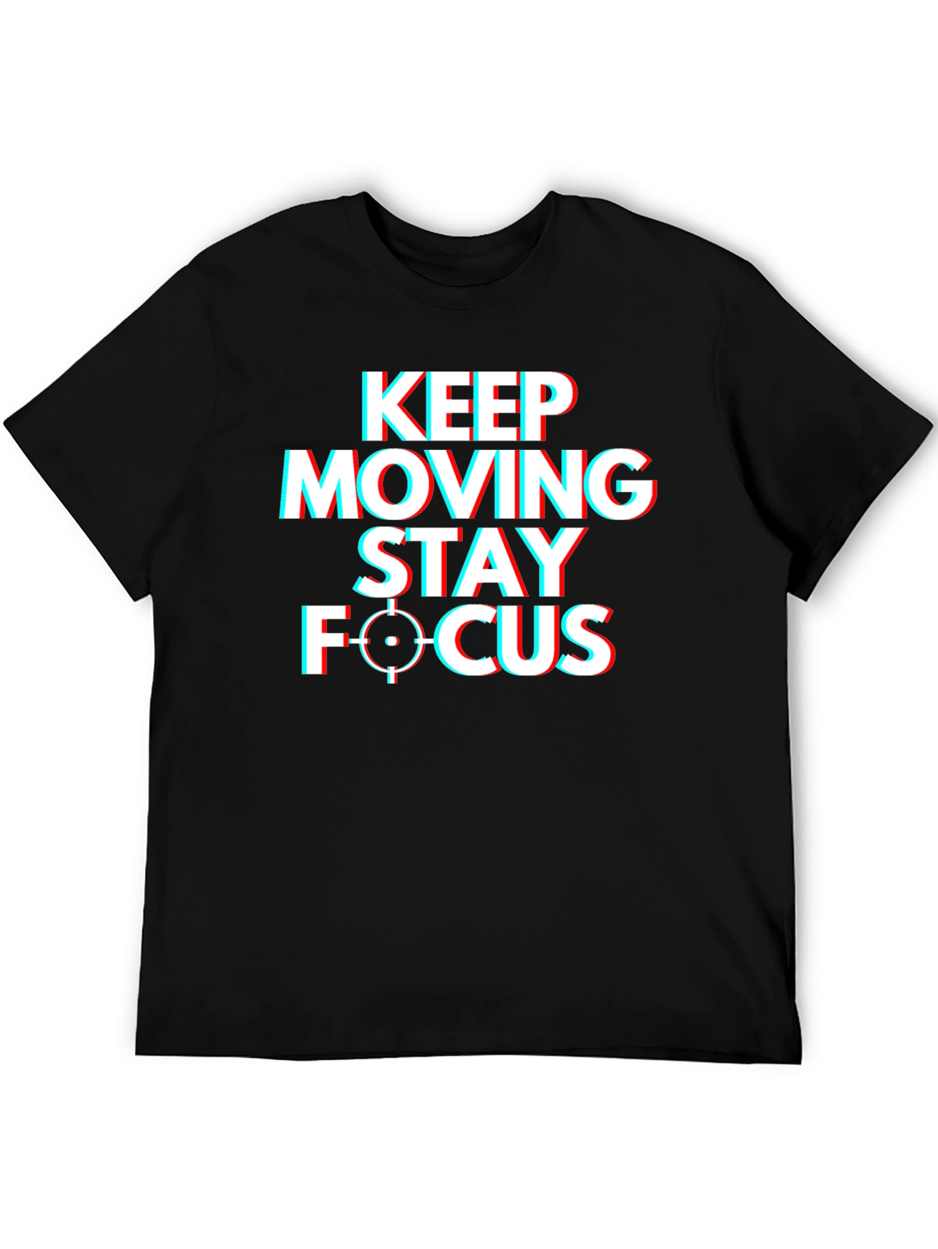 Keep Moving Stay Focus Graphic T-Shirt