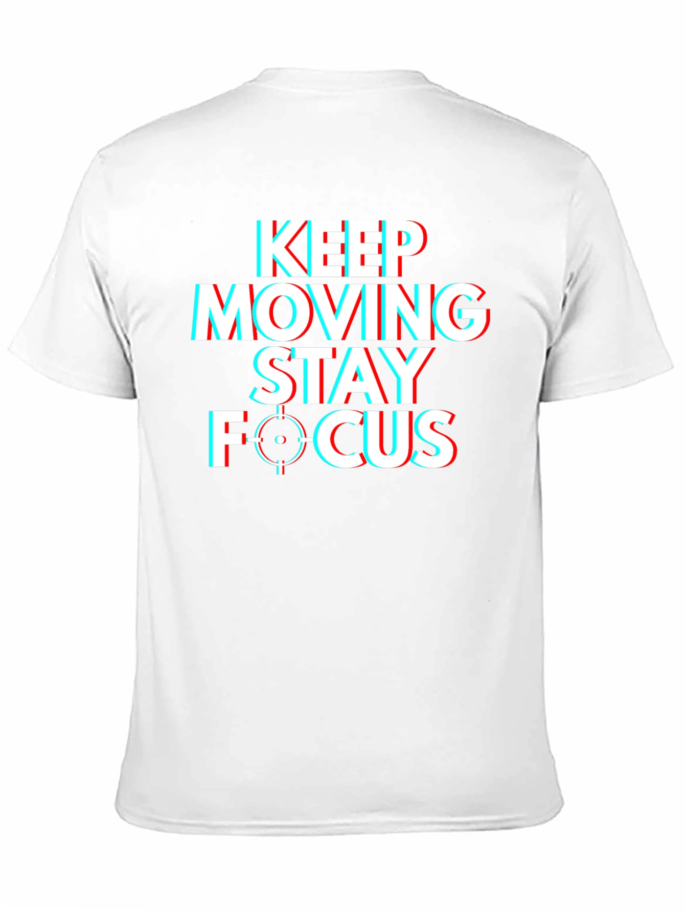 Keep Moving Stay Focus Graphic T-Shirt