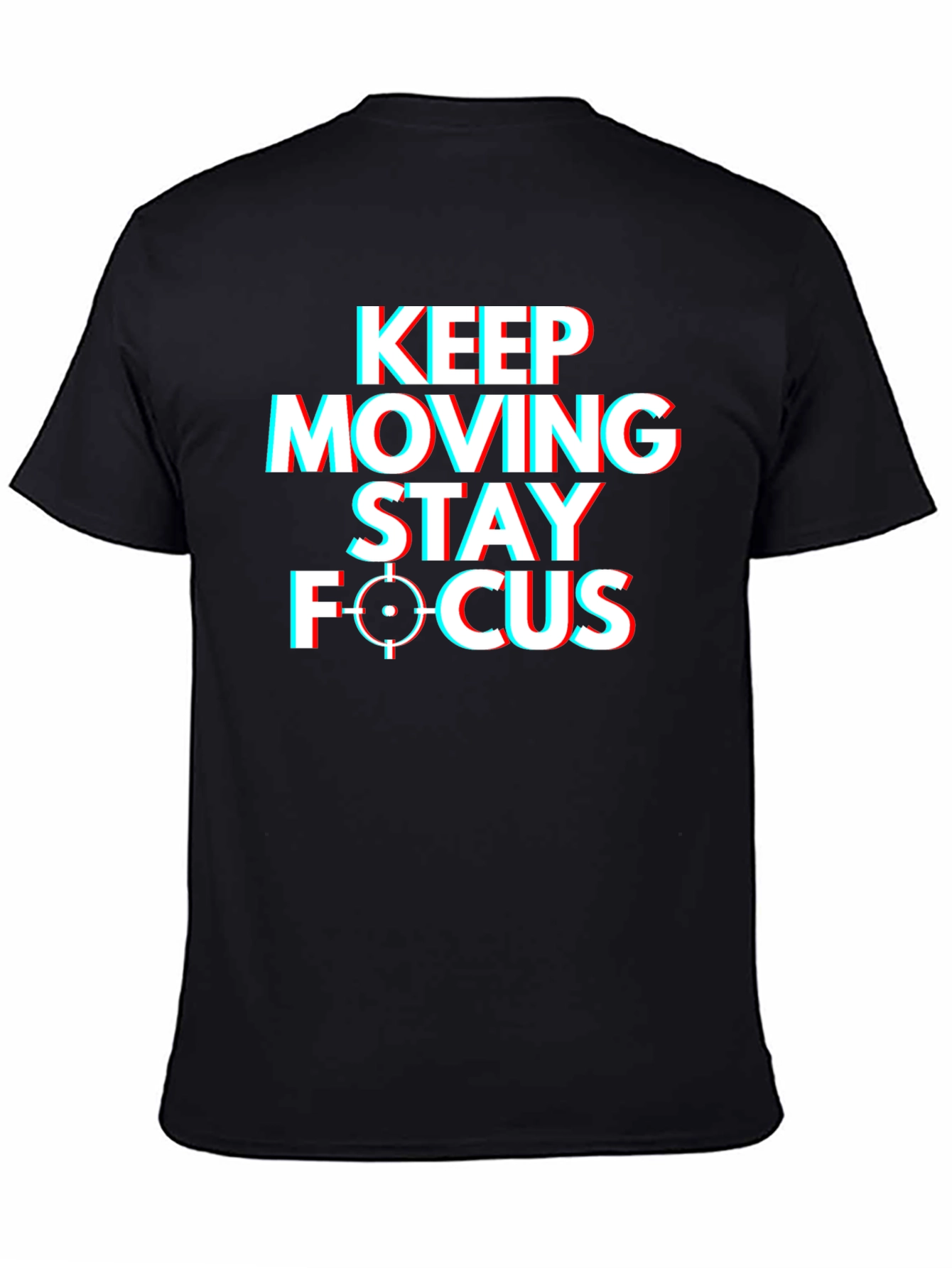Keep Moving Stay Focus Graphic T-Shirt