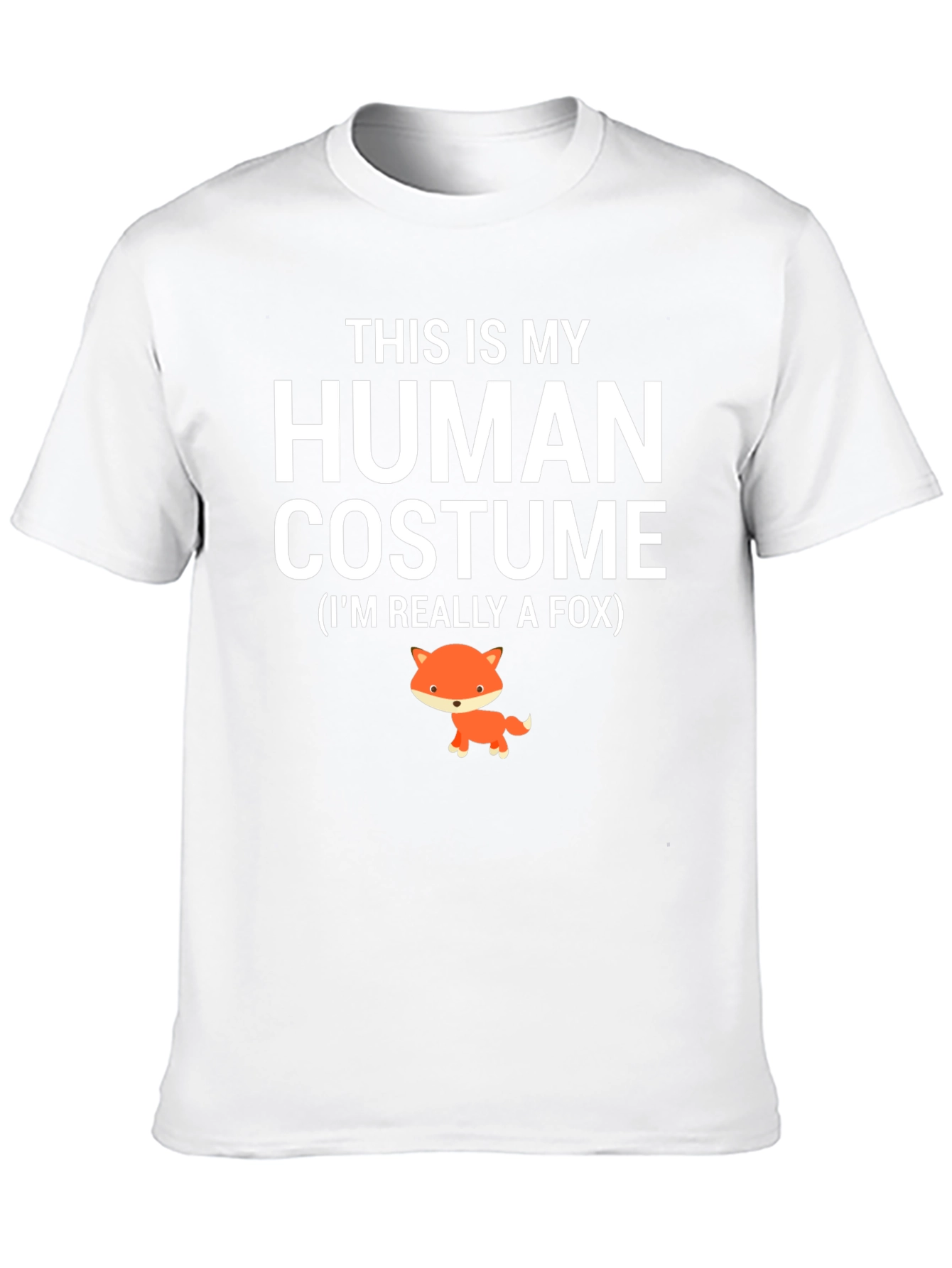 Human Costume - Im Really A Fox T-Shirt
