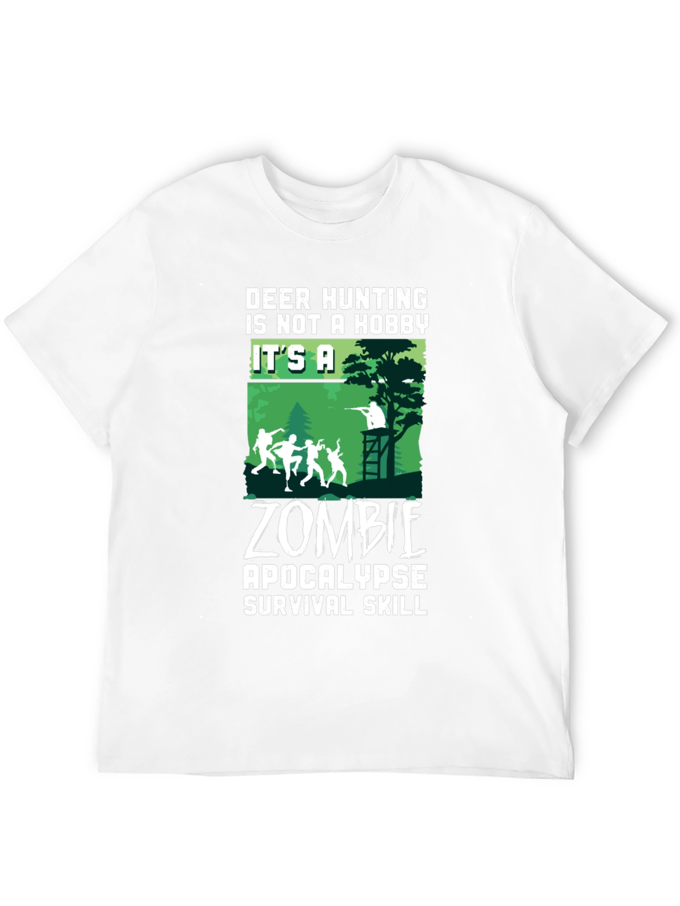Zombie Apocalypse Survival T-Shirt - Deer Hunting Hobby Tee