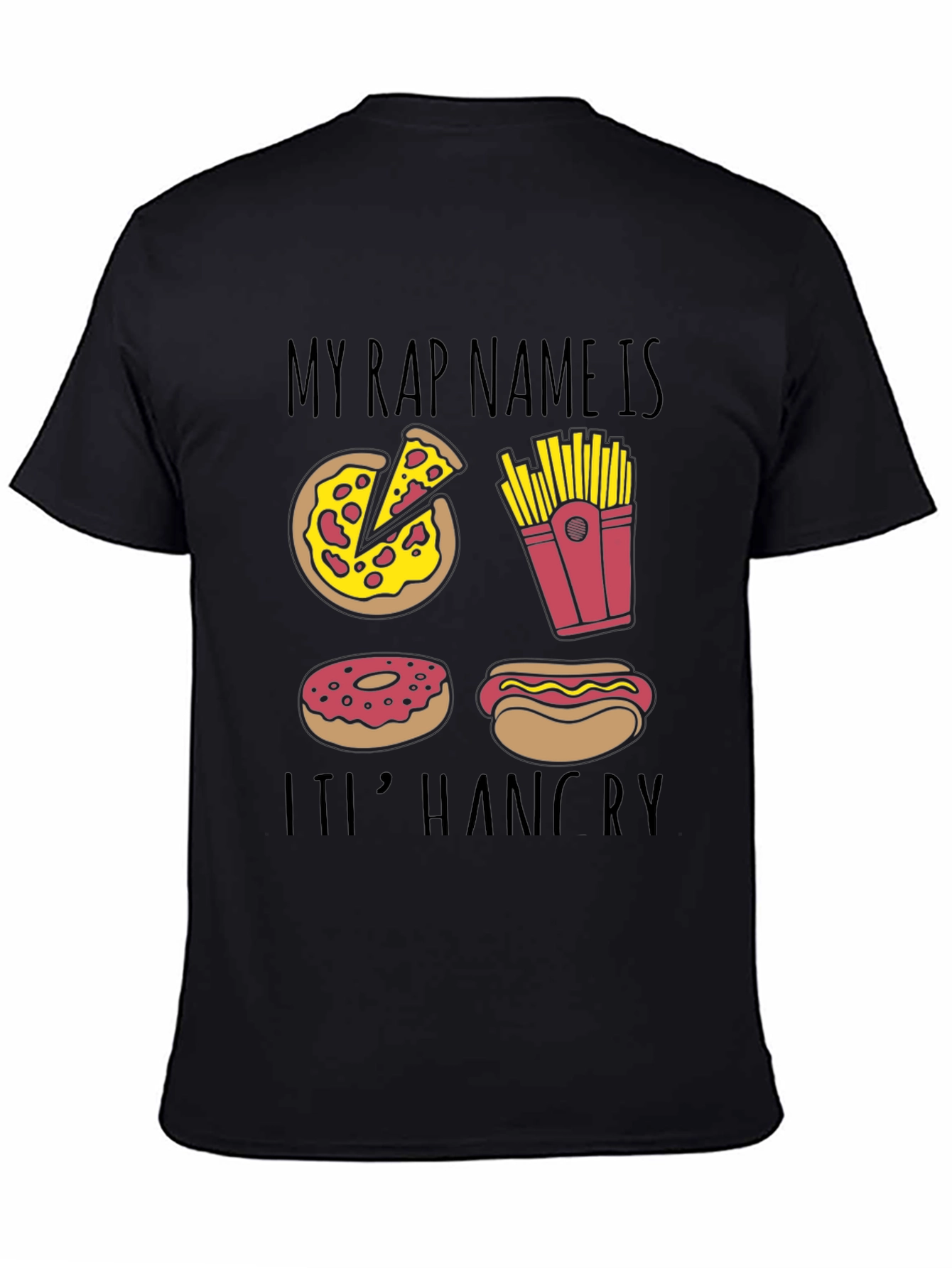 My Rap Name Is Its Hangry T-Shirt