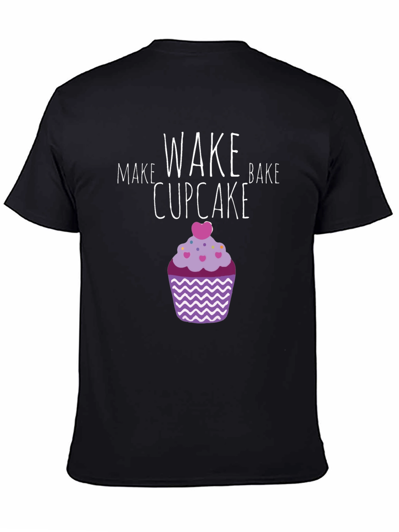 Make Wake Bake Cupcake Graphic T-Shirt
