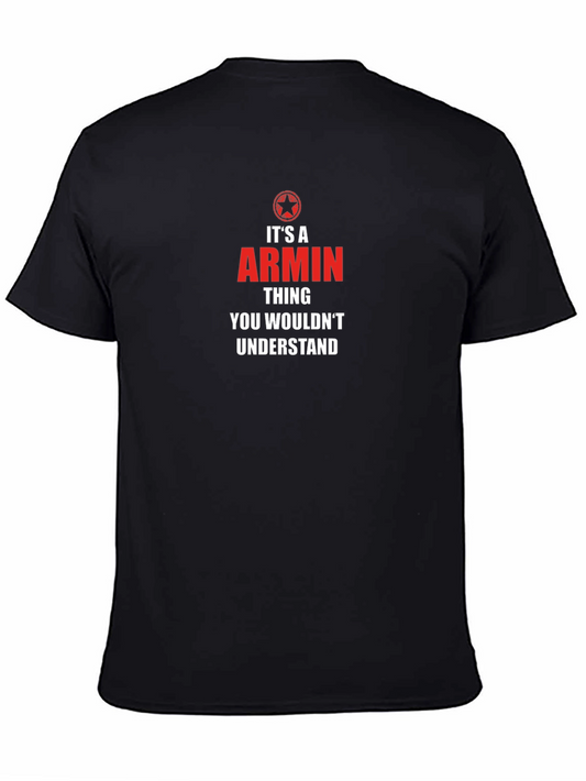 Its a Armin Thing T-Shirt
