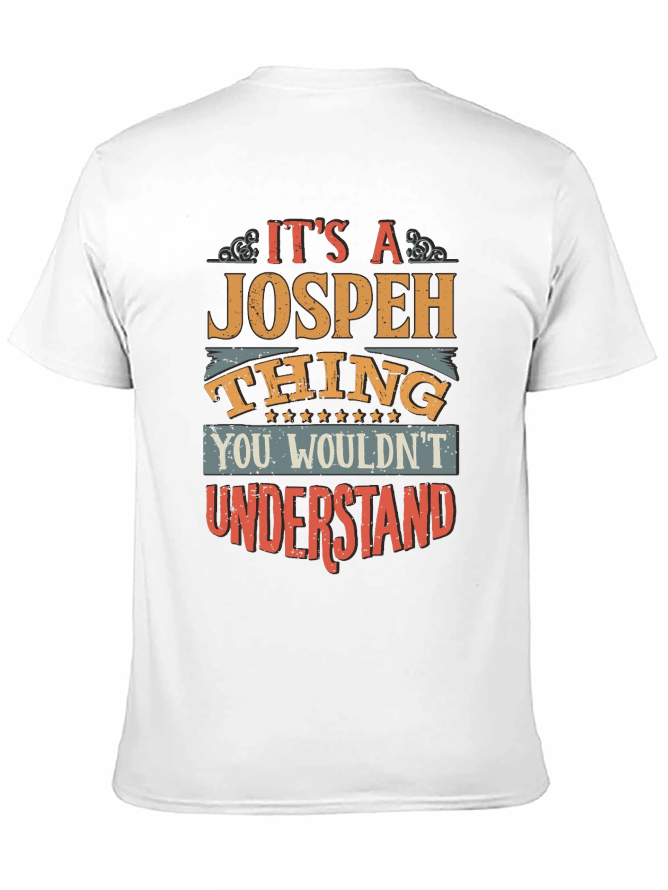 Its a Jospeh Thing T-Shirt