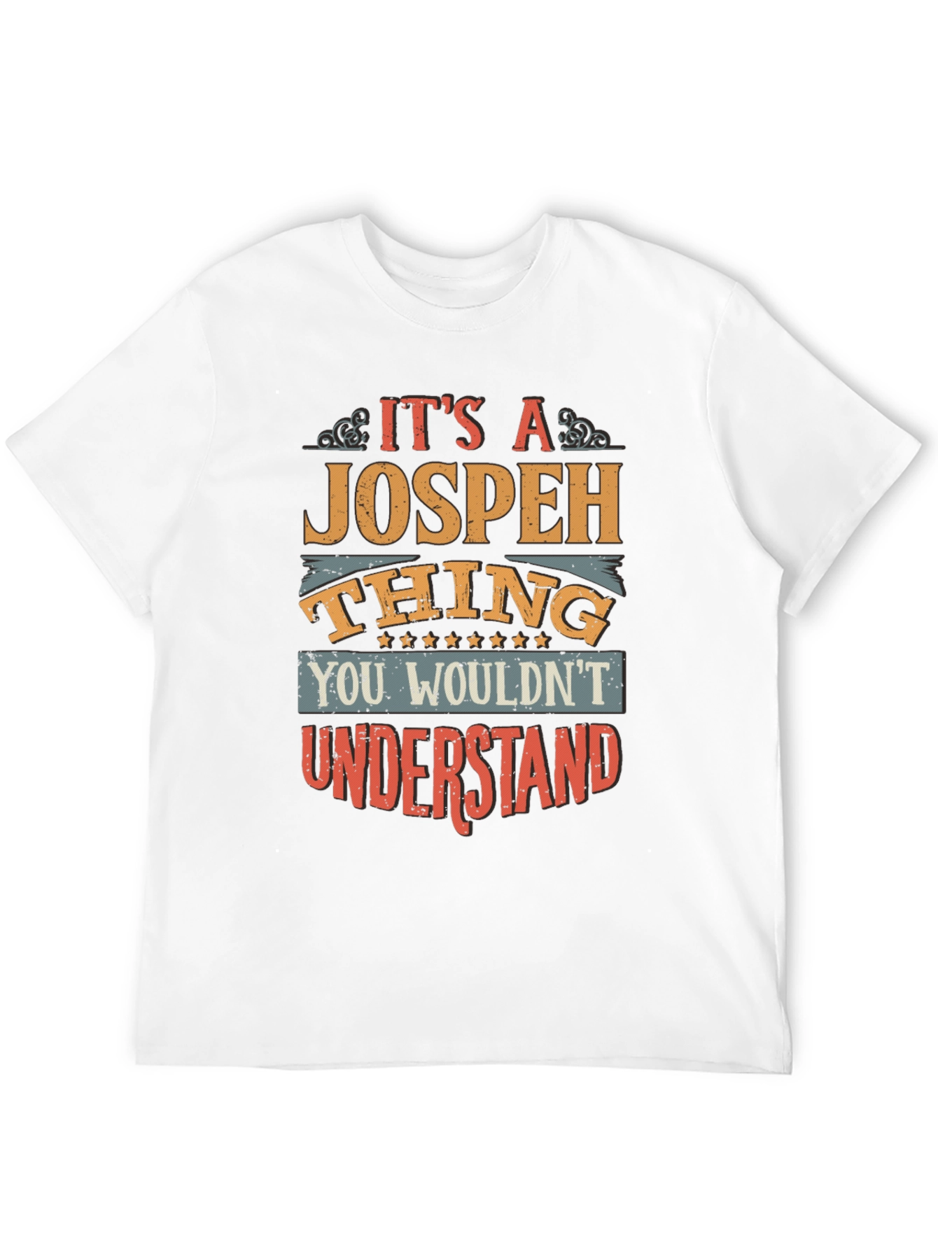 Its a Jospeh Thing T-Shirt