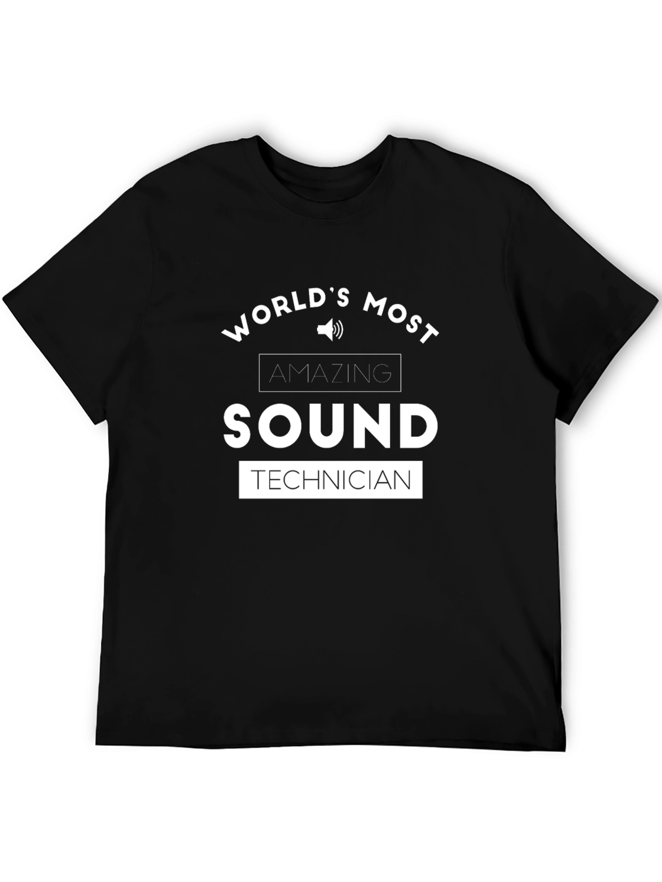 Worlds Most Amazing Sound Technician Graphic Tee