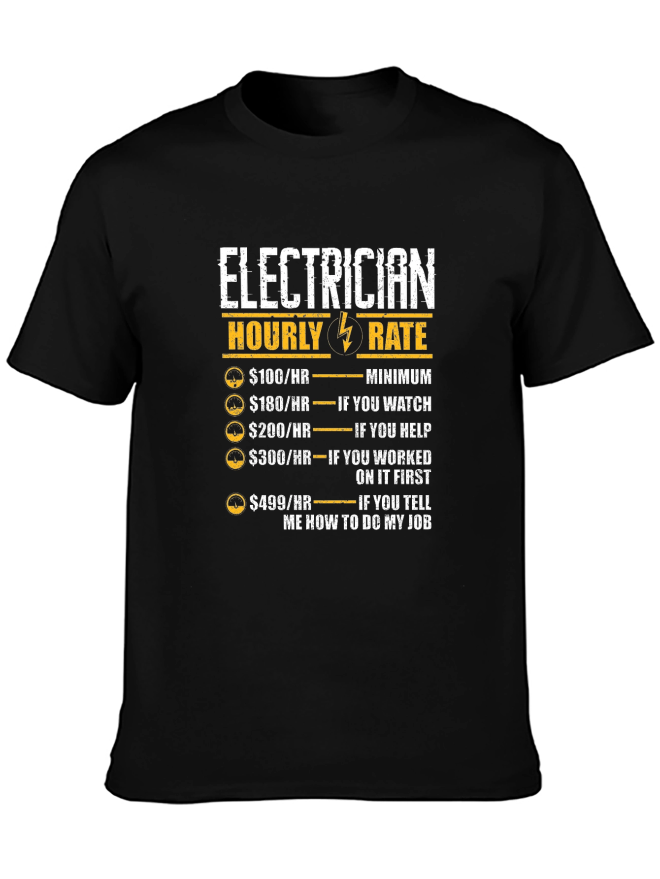 Electrician Hourly Rate Funny T-Shirt