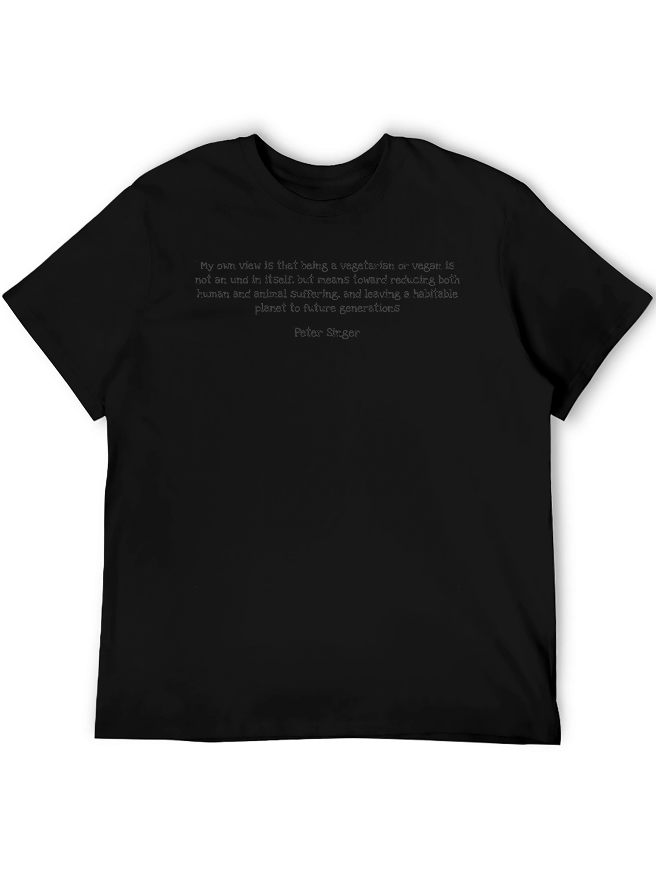 Vegetarian/Vegan Philosophy T-Shirt - Peter Singer Quote