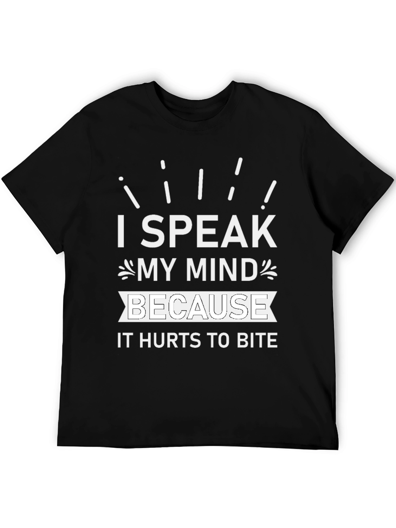 I Speak My Mind T-Shirt - Funny Slogan Tee