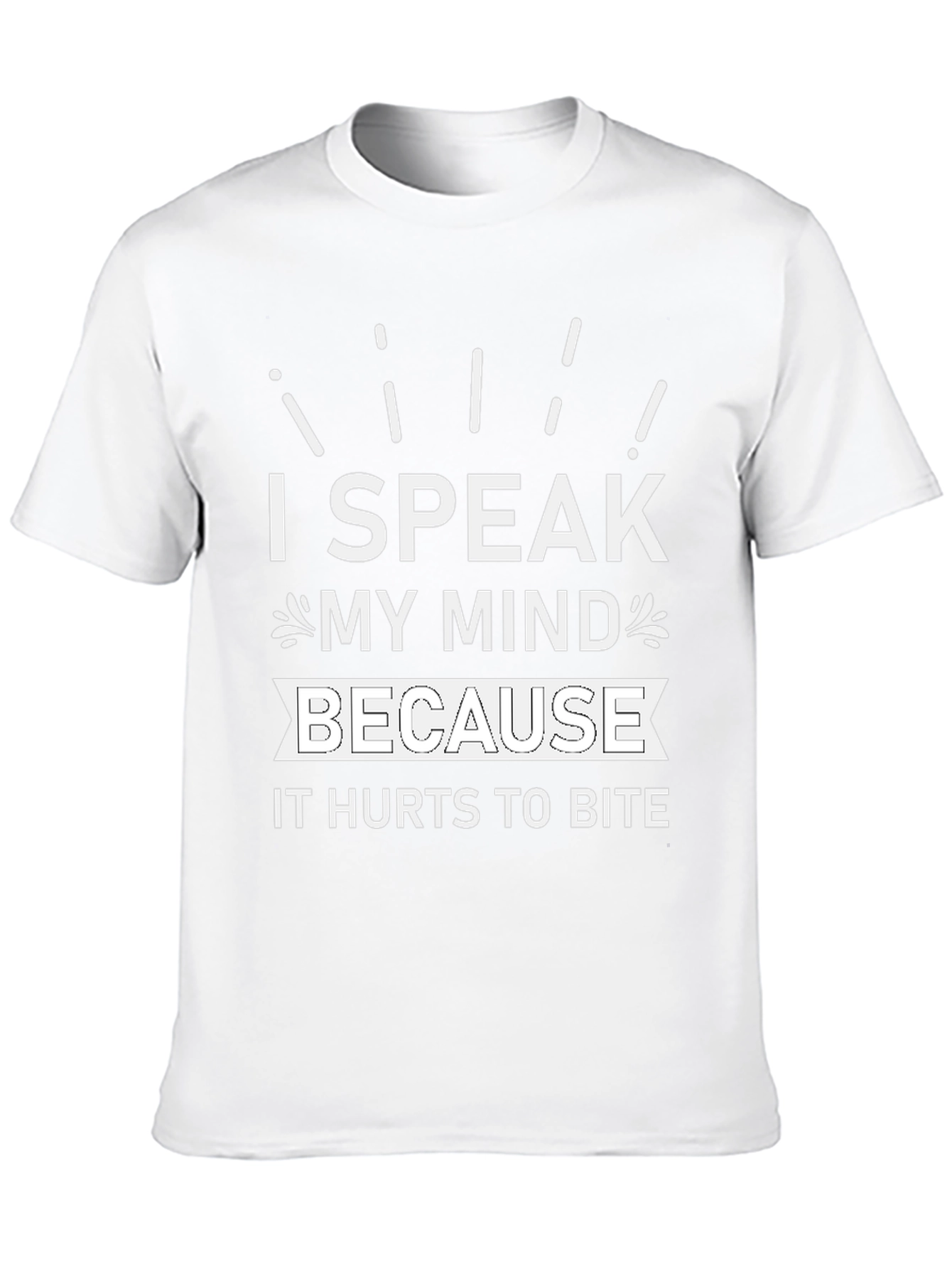I Speak My Mind T-Shirt - Funny Slogan Tee