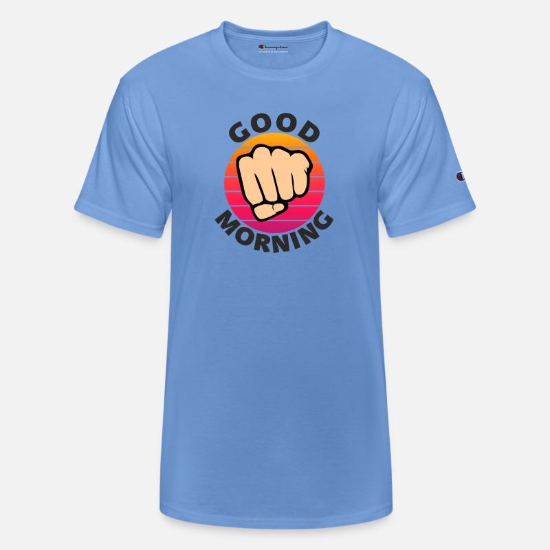 Good morning funny sarcastic fist