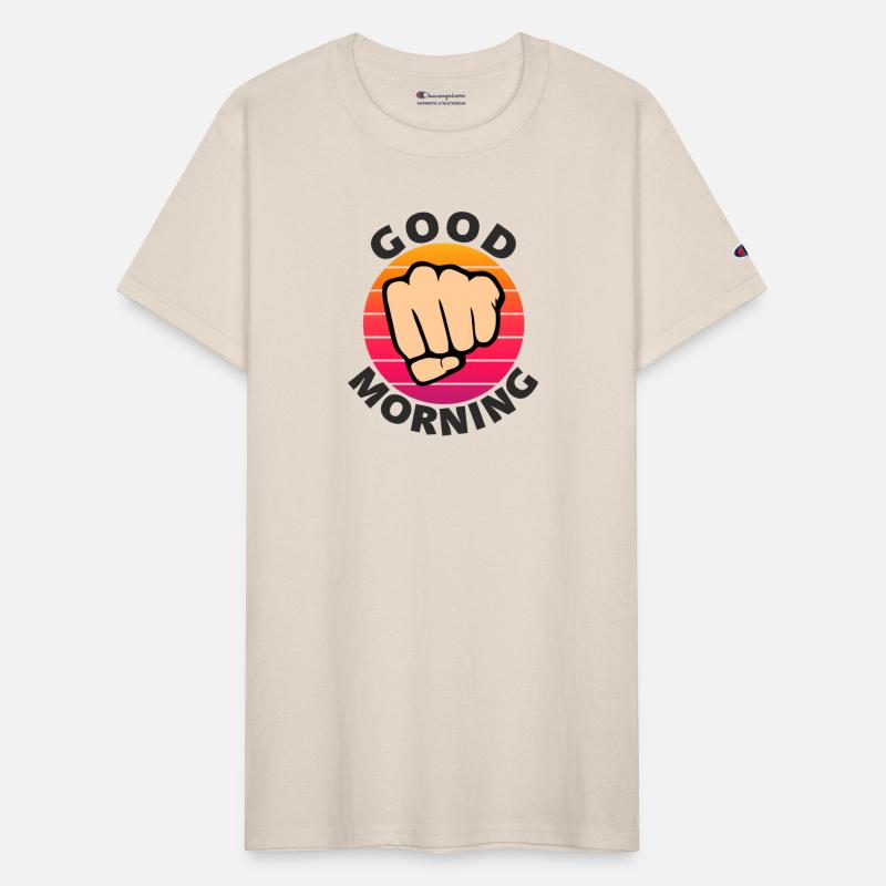 Good morning funny sarcastic fist