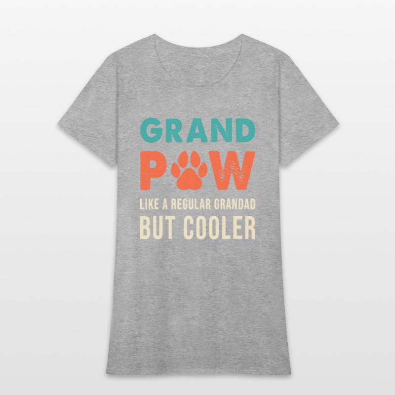 Grandpaw like a regular grandad but cooler Dog Paw