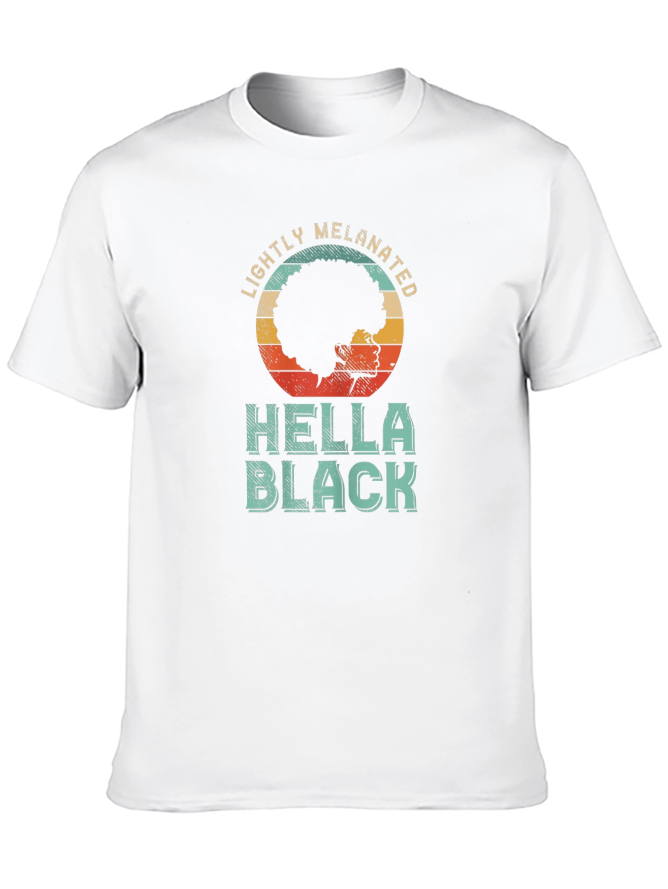 Lightly Melanated Hella Black T-Shirt