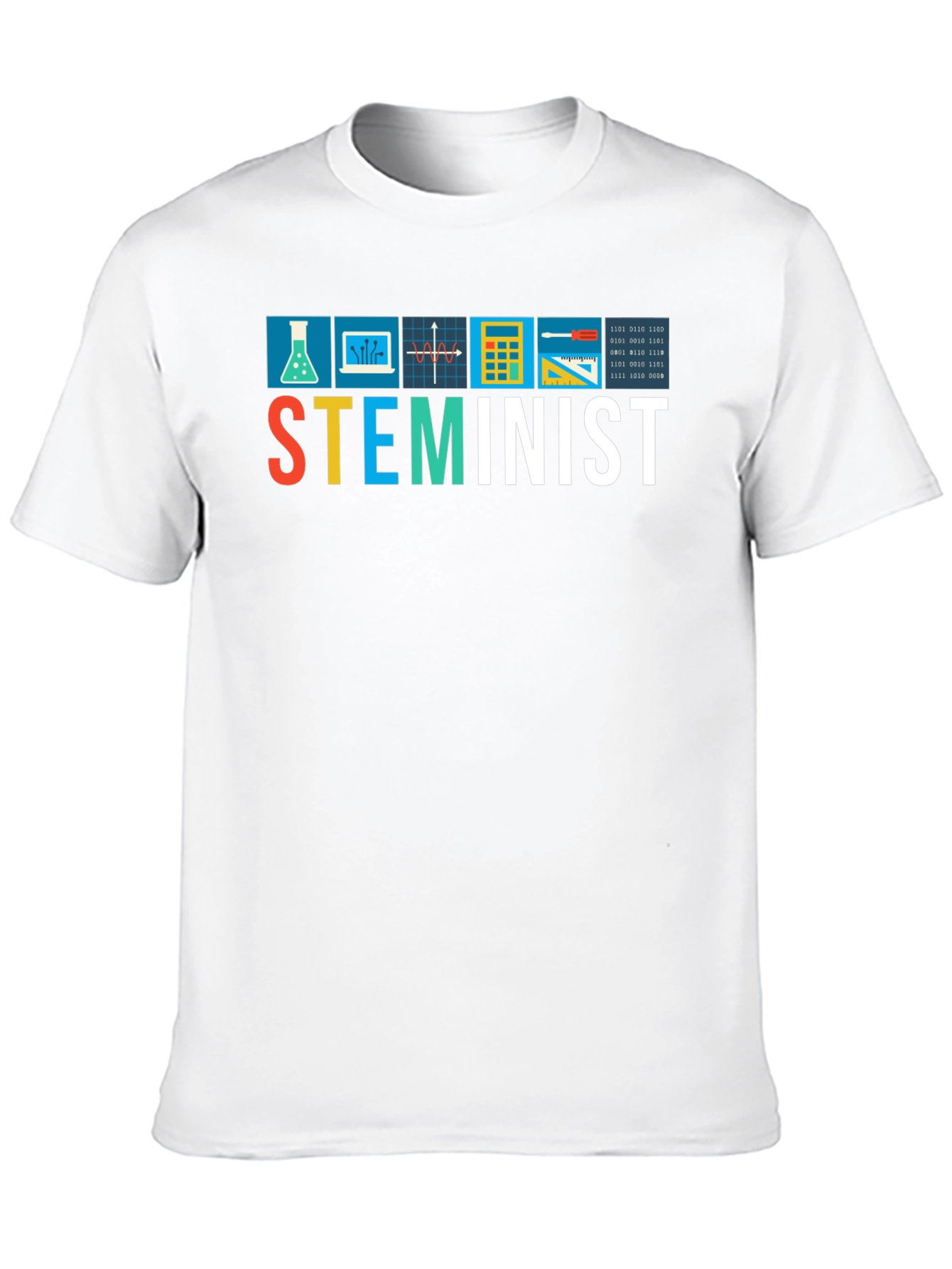 STEMinist T-Shirt - Science Technology Engineering Math
