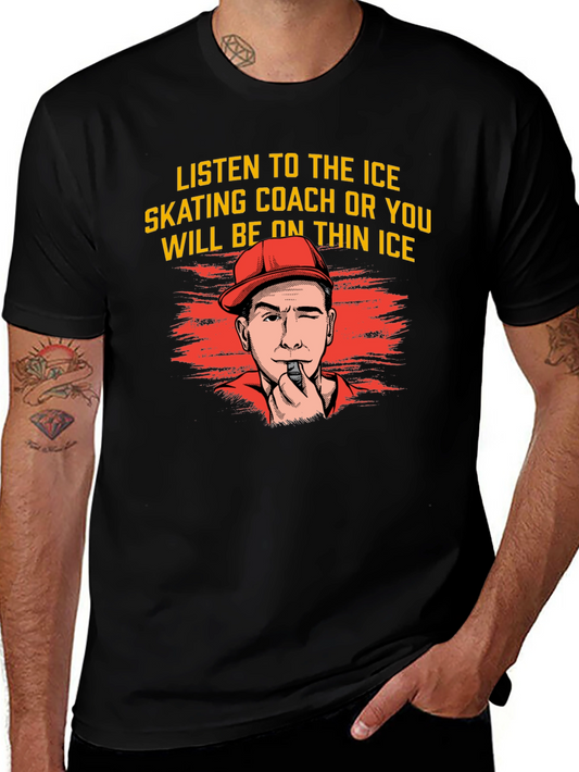 Listen To Ice Skating Coach Black Graphic Tee