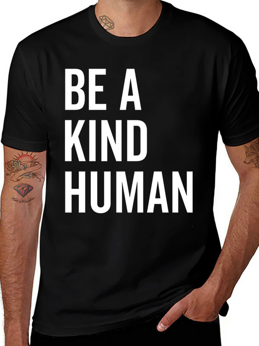 Be A Kind Human Graphic Tee - Black Casual T-Shirt