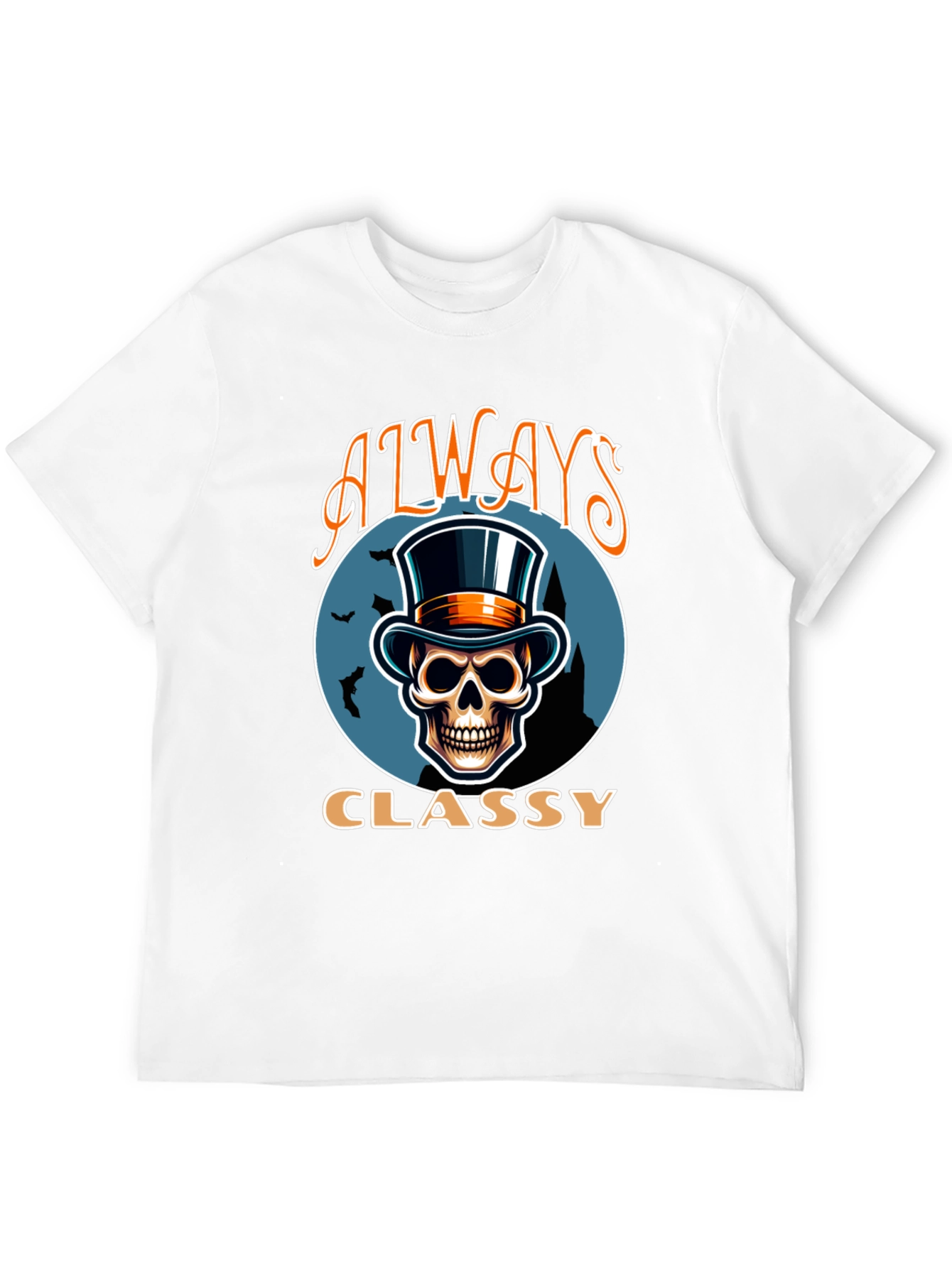 Always Classy Skull Top Hat T-Shirt