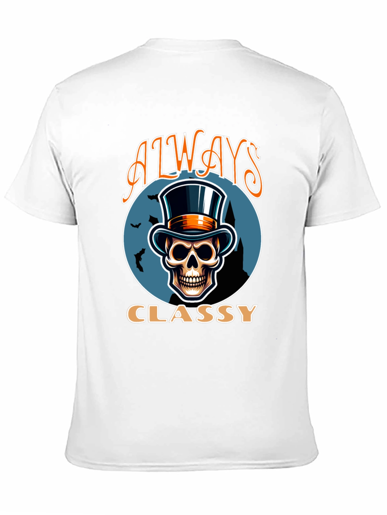 Always Classy Skull Top Hat T-Shirt