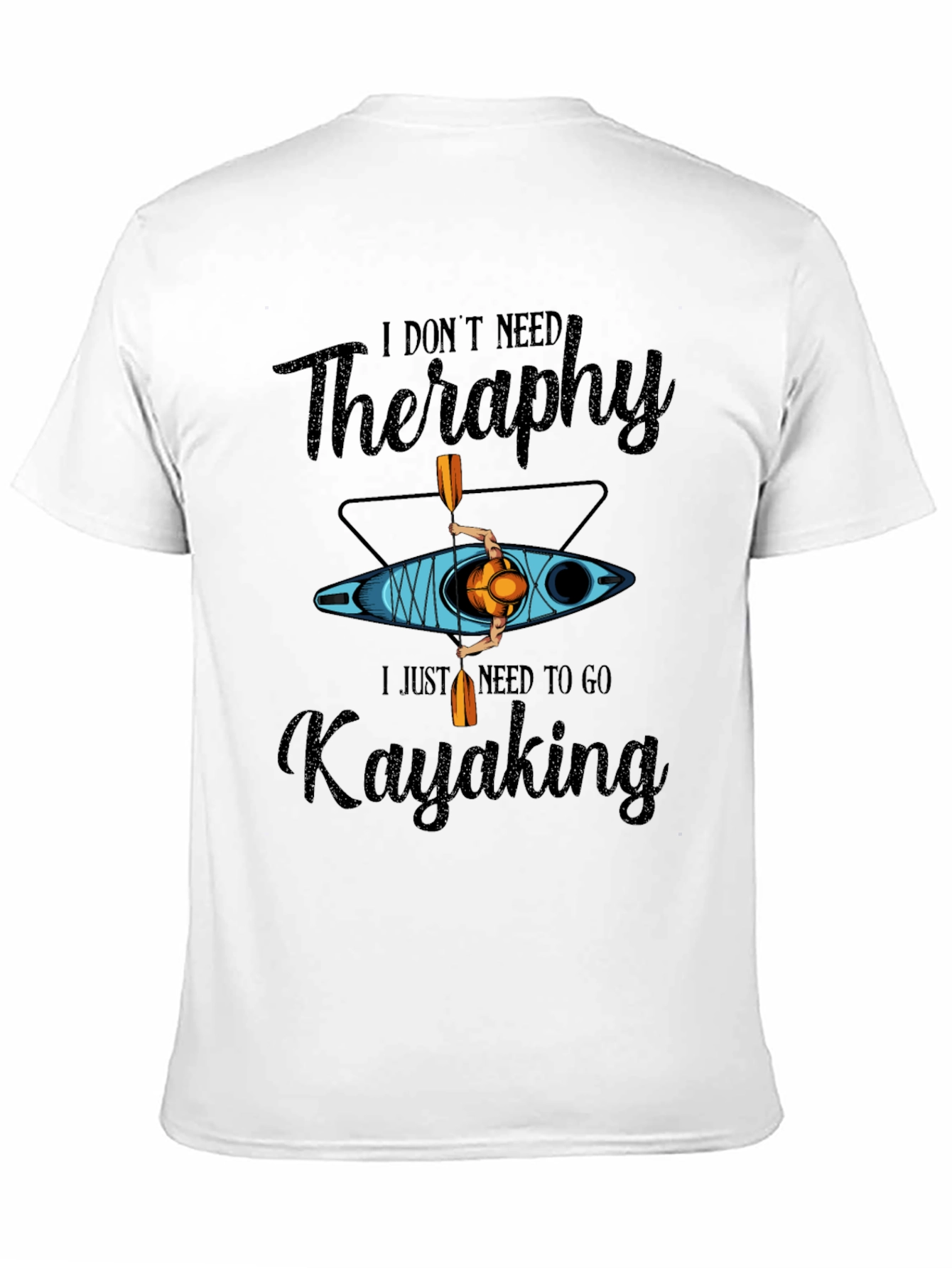 Kayaking Therapy T-Shirt - Paddling Adventure Tee