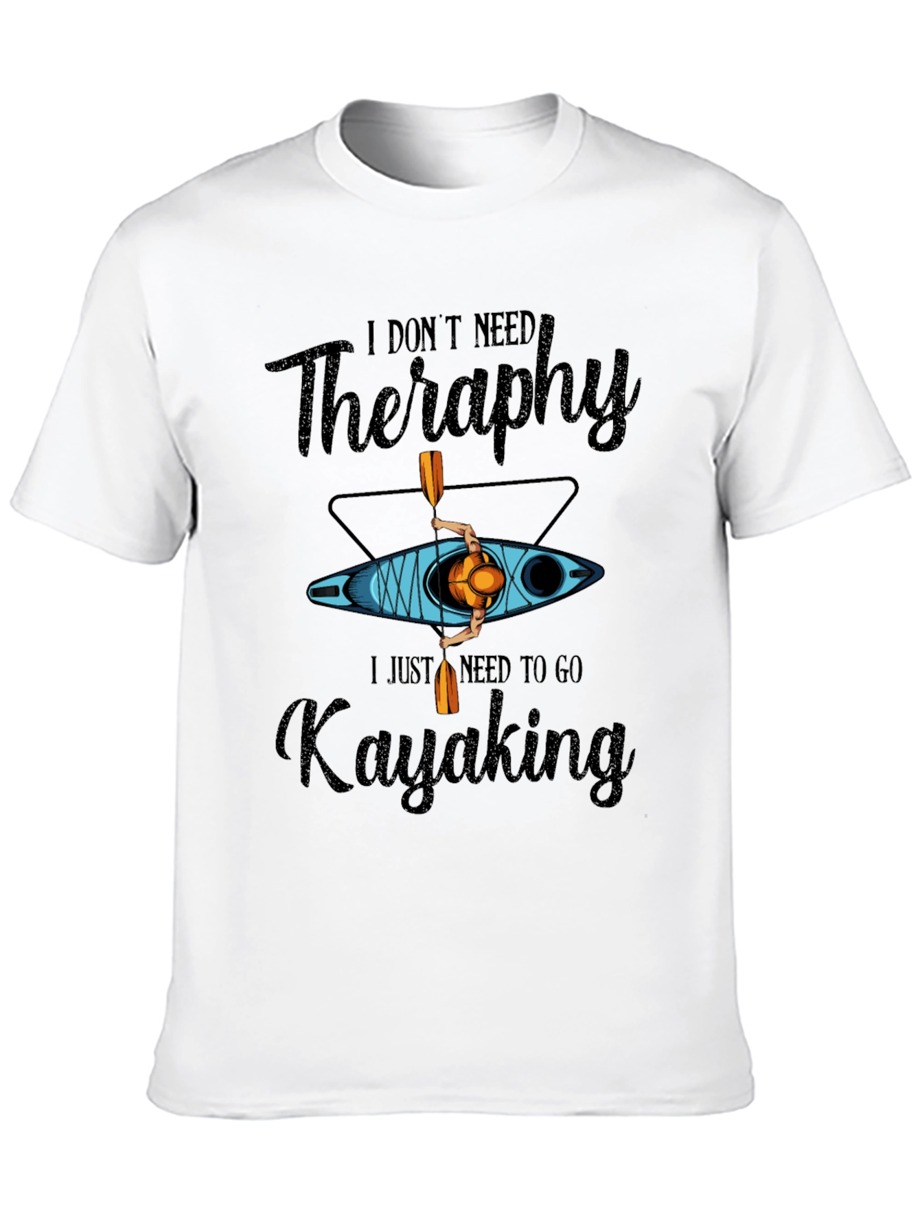 Kayaking Therapy T-Shirt - Paddling Adventure Tee