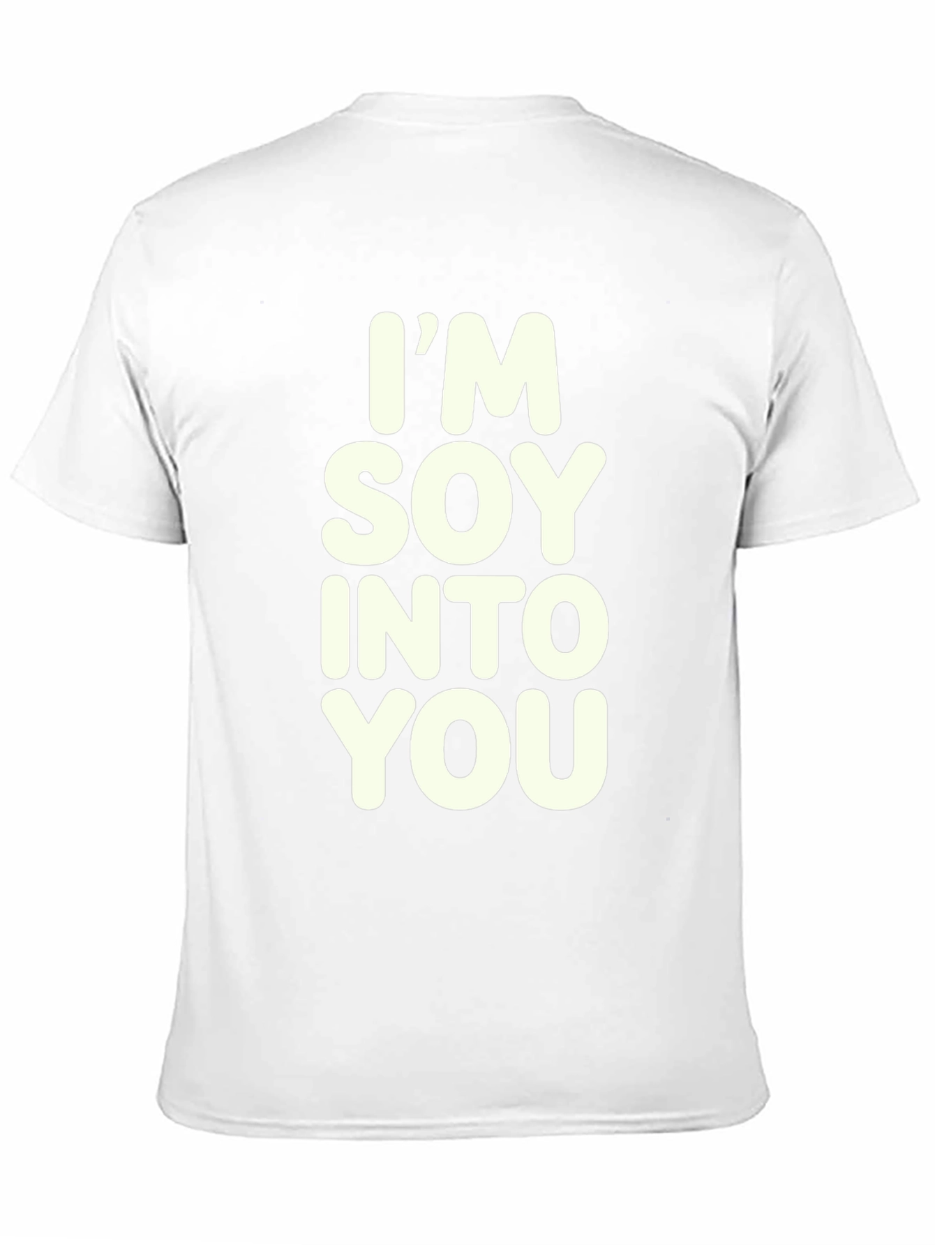 Im Soy Into You Graphic Tee