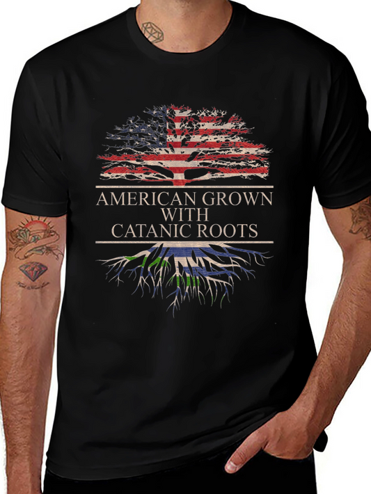 American Grown with Catanic Roots T-Shirt
