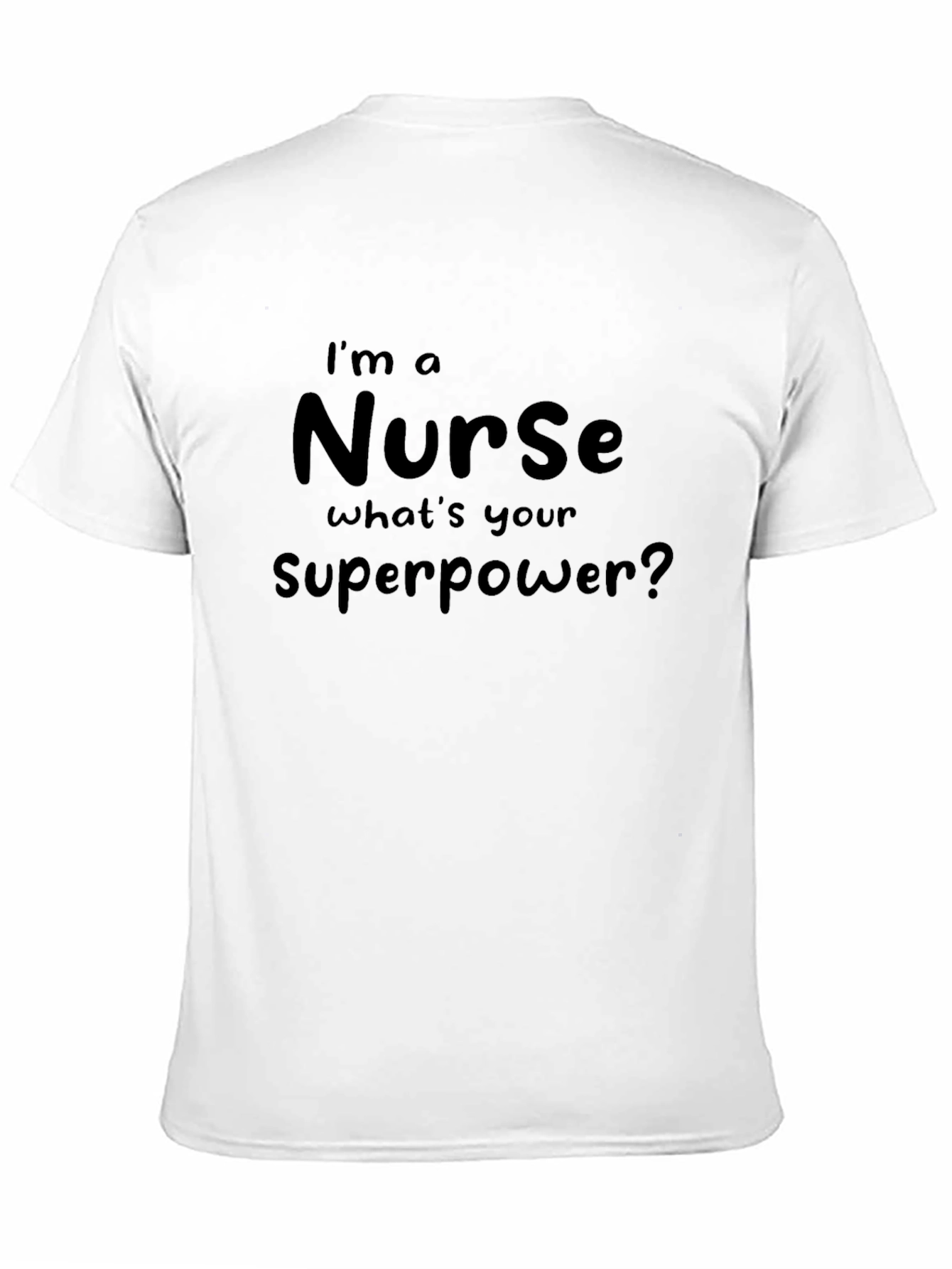 Nurse Superpower T-Shirt