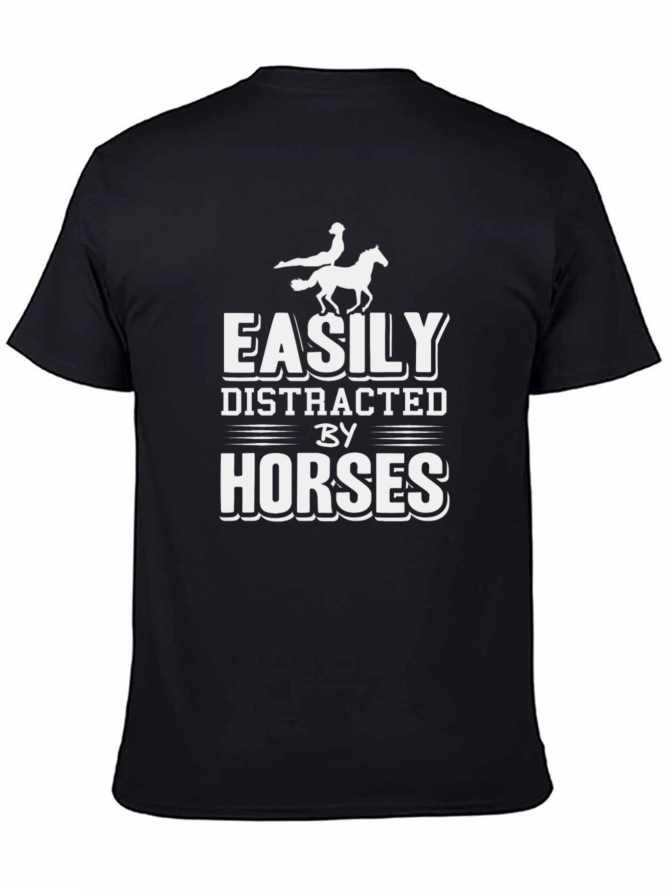 Easily Distracted by Horses T-Shirt