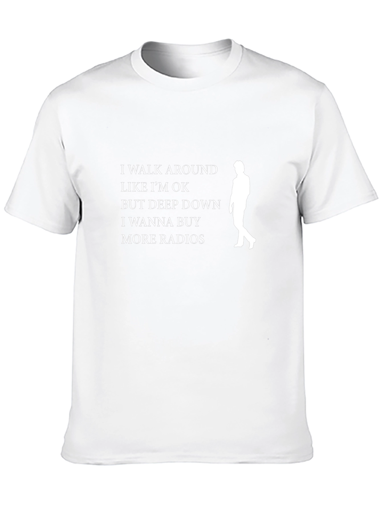 I Walk Around Like Im OK T-Shirt