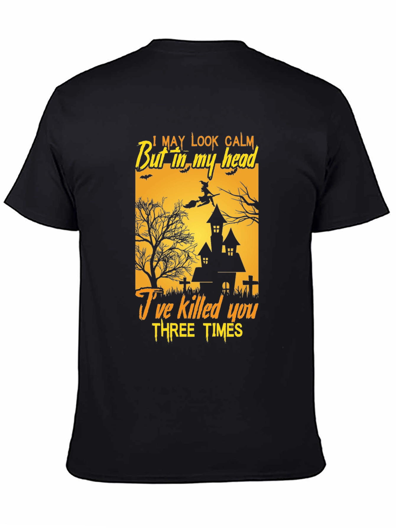 Humorous Halloween T-Shirt - I May Look Calm