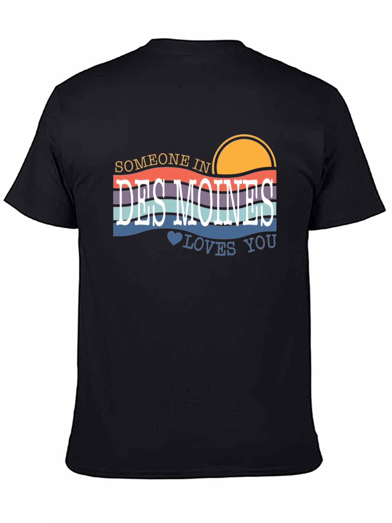 Someone In Des Moines Loves You Graphic Tee