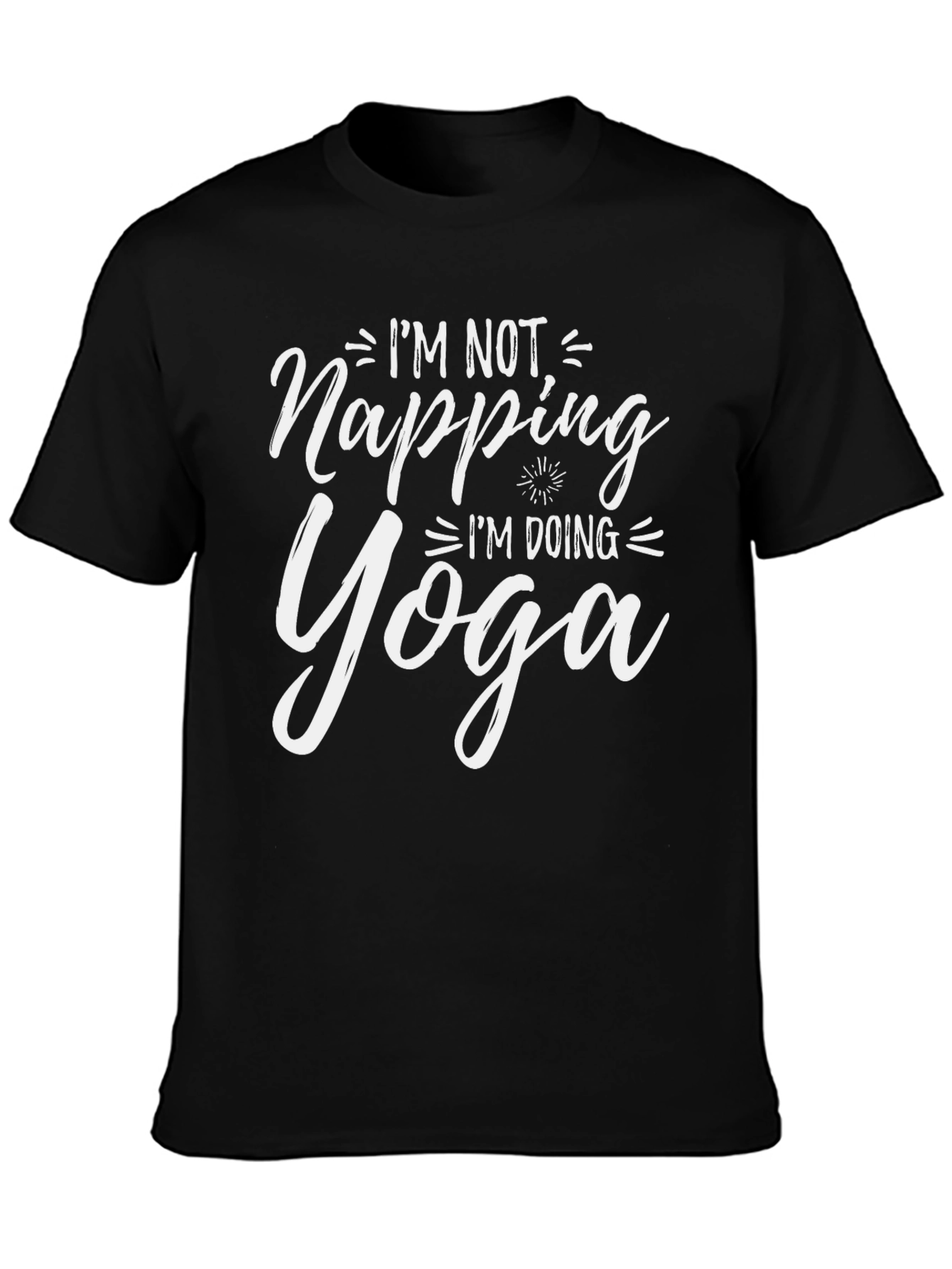 Im Not Napping Im Doing Yoga Black T-Shirt