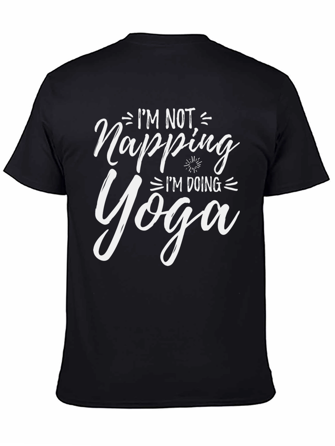 Im Not Napping Im Doing Yoga Black T-Shirt