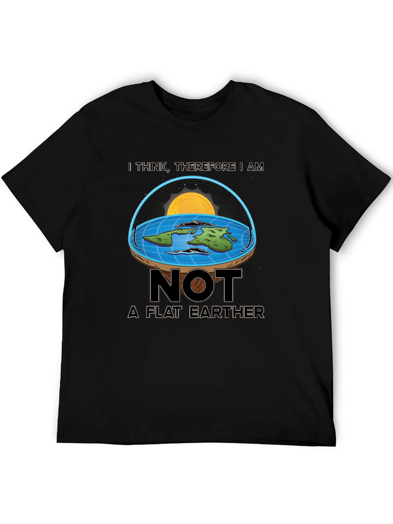 Not a Flat Earther T-Shirt - Funny Science Tee
