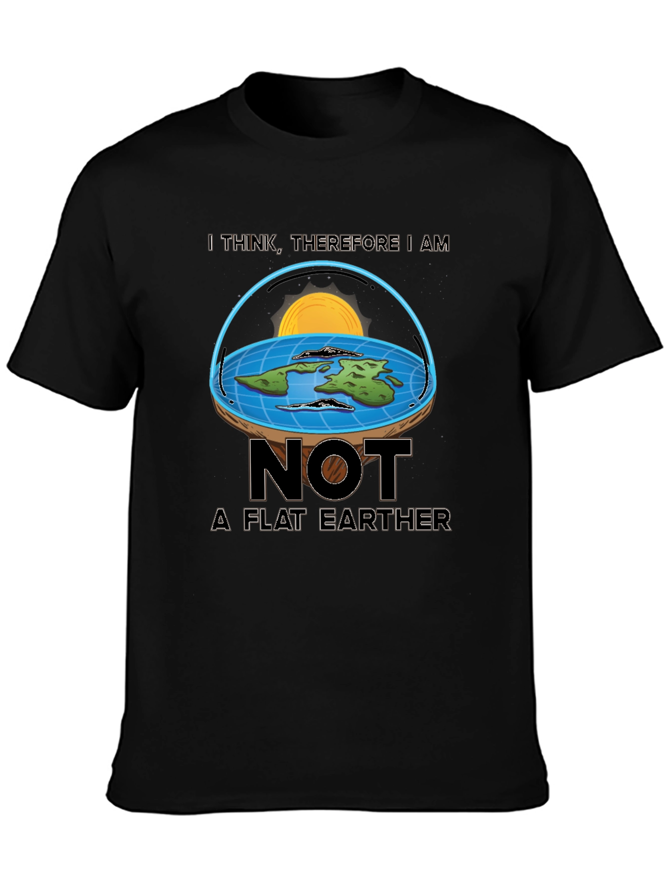 Not a Flat Earther T-Shirt - Funny Science Tee