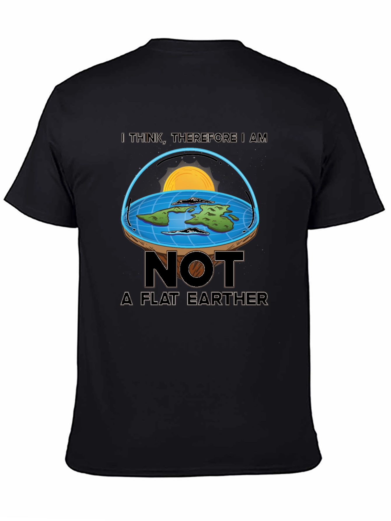 Not a Flat Earther T-Shirt - Funny Science Tee