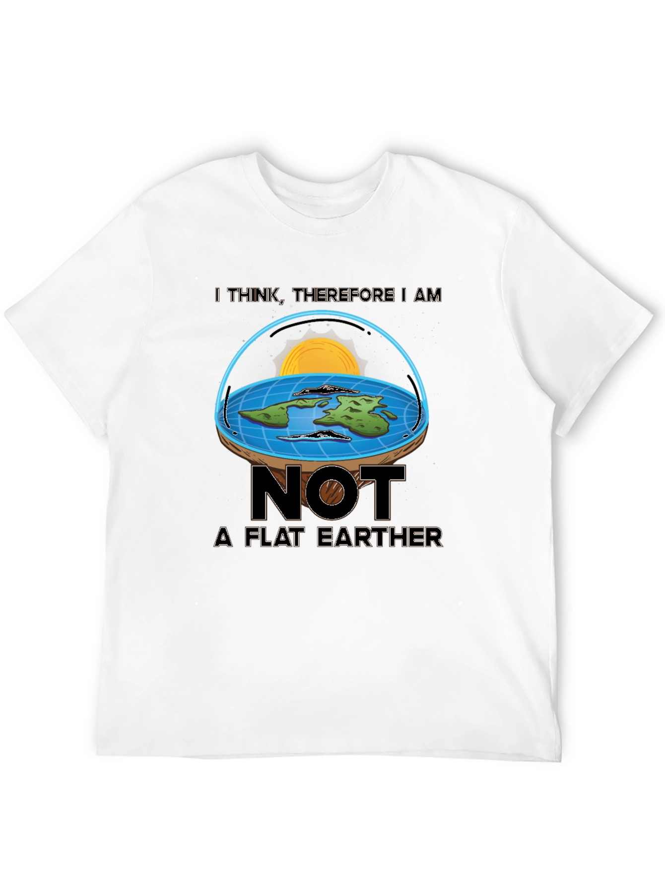 Not a Flat Earther T-Shirt - Funny Science Tee