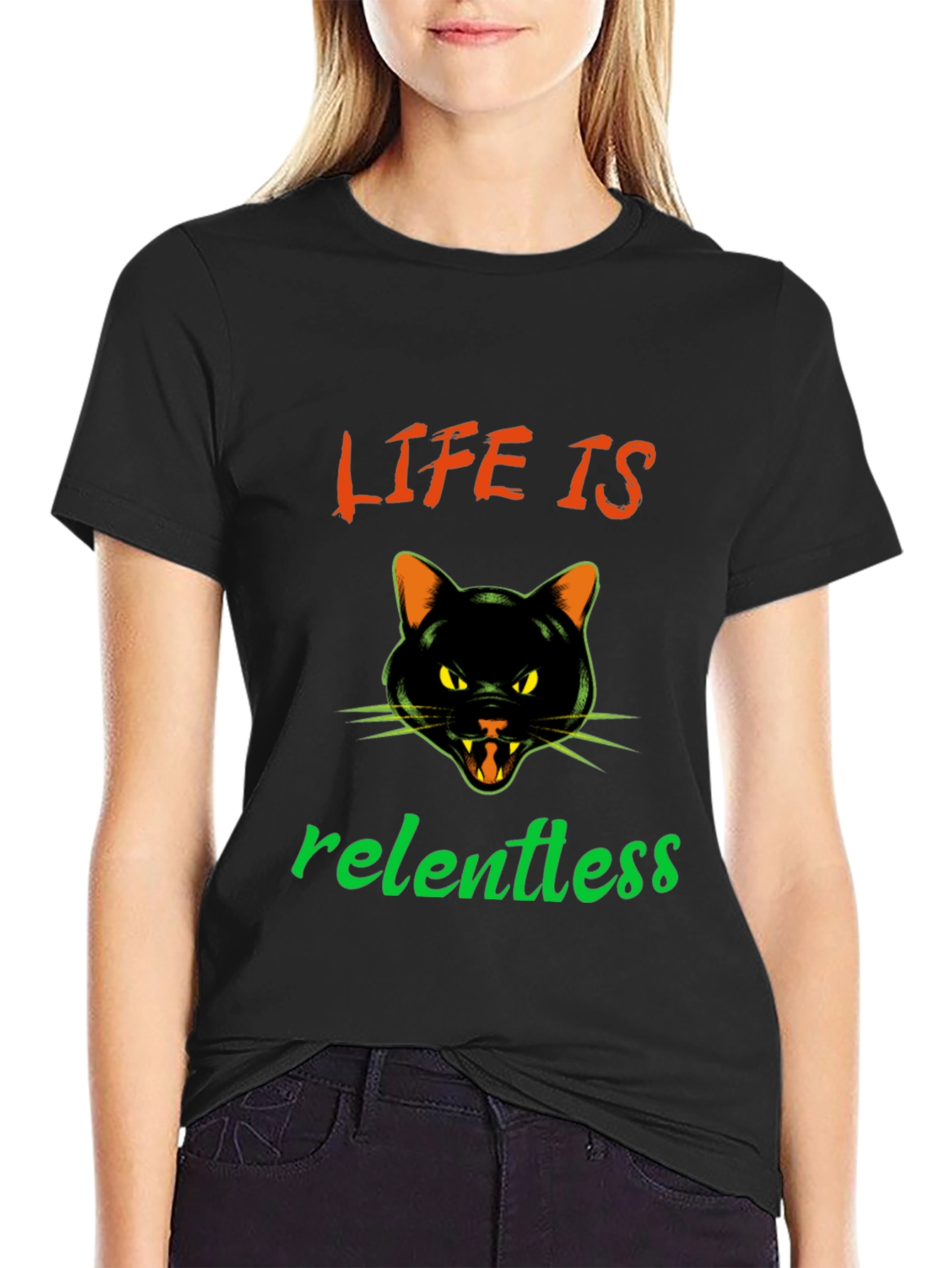 Life is Relentless Cat T-Shirt