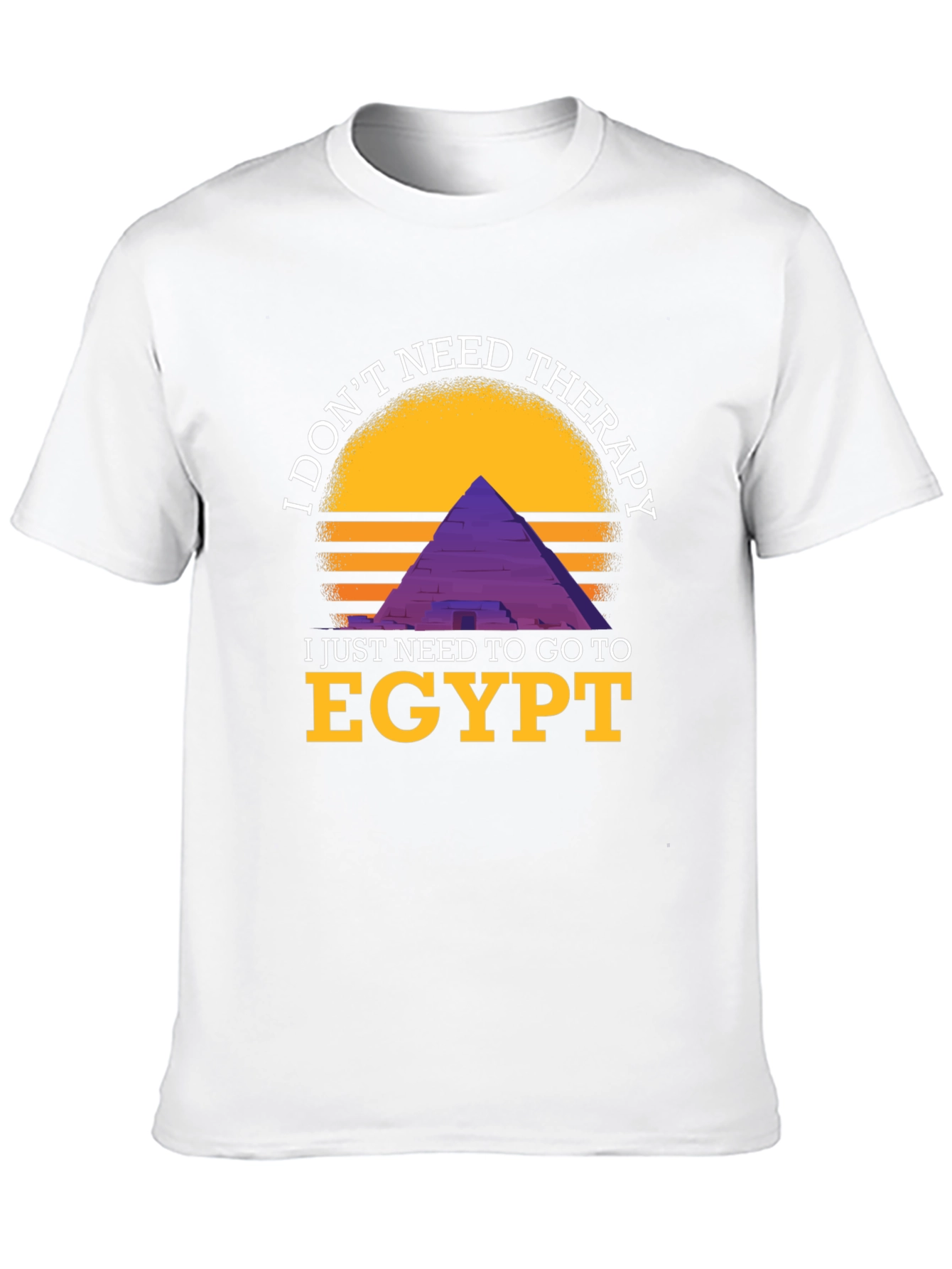 Egypt Therapy Graphic Tee - I Dont Need Therapy