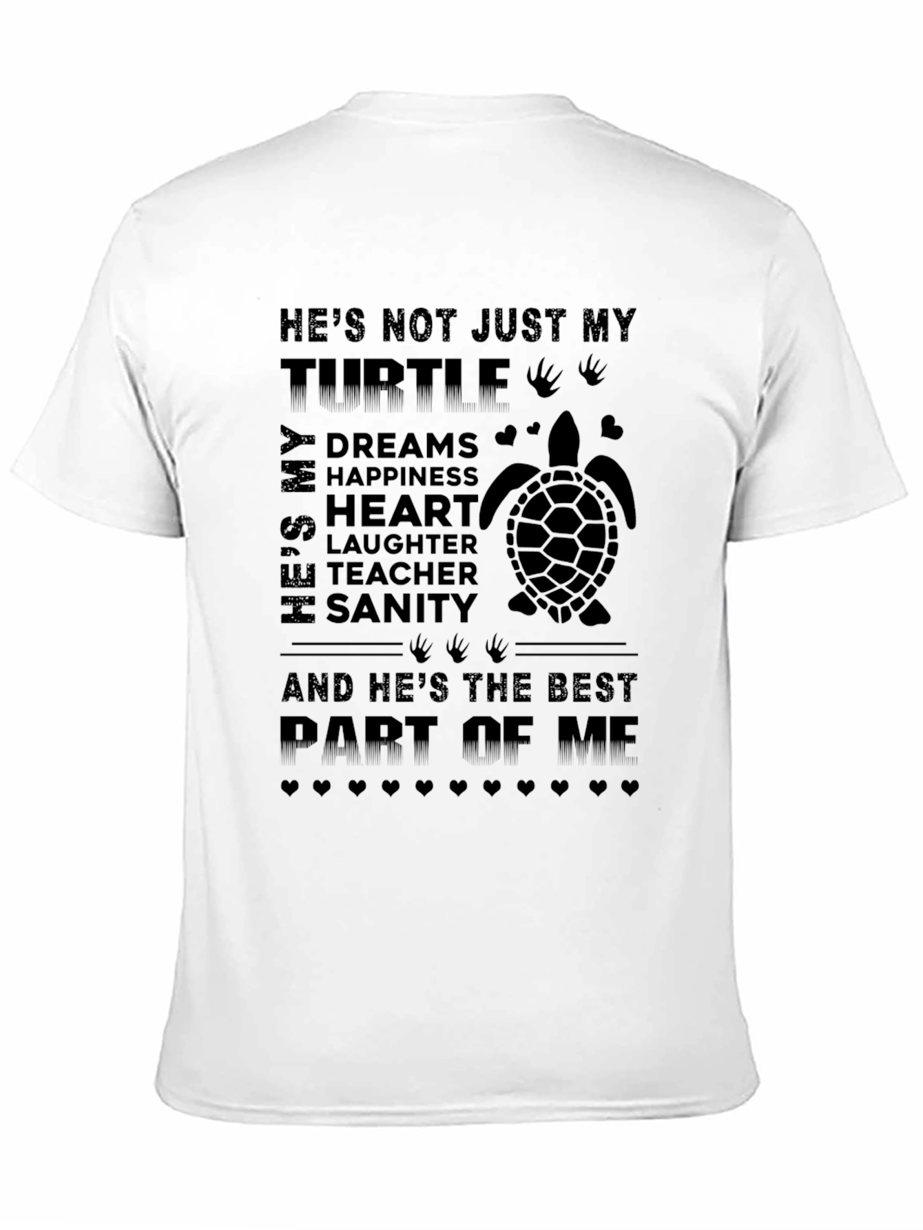 Hes Not Just My Turtle T-Shirt