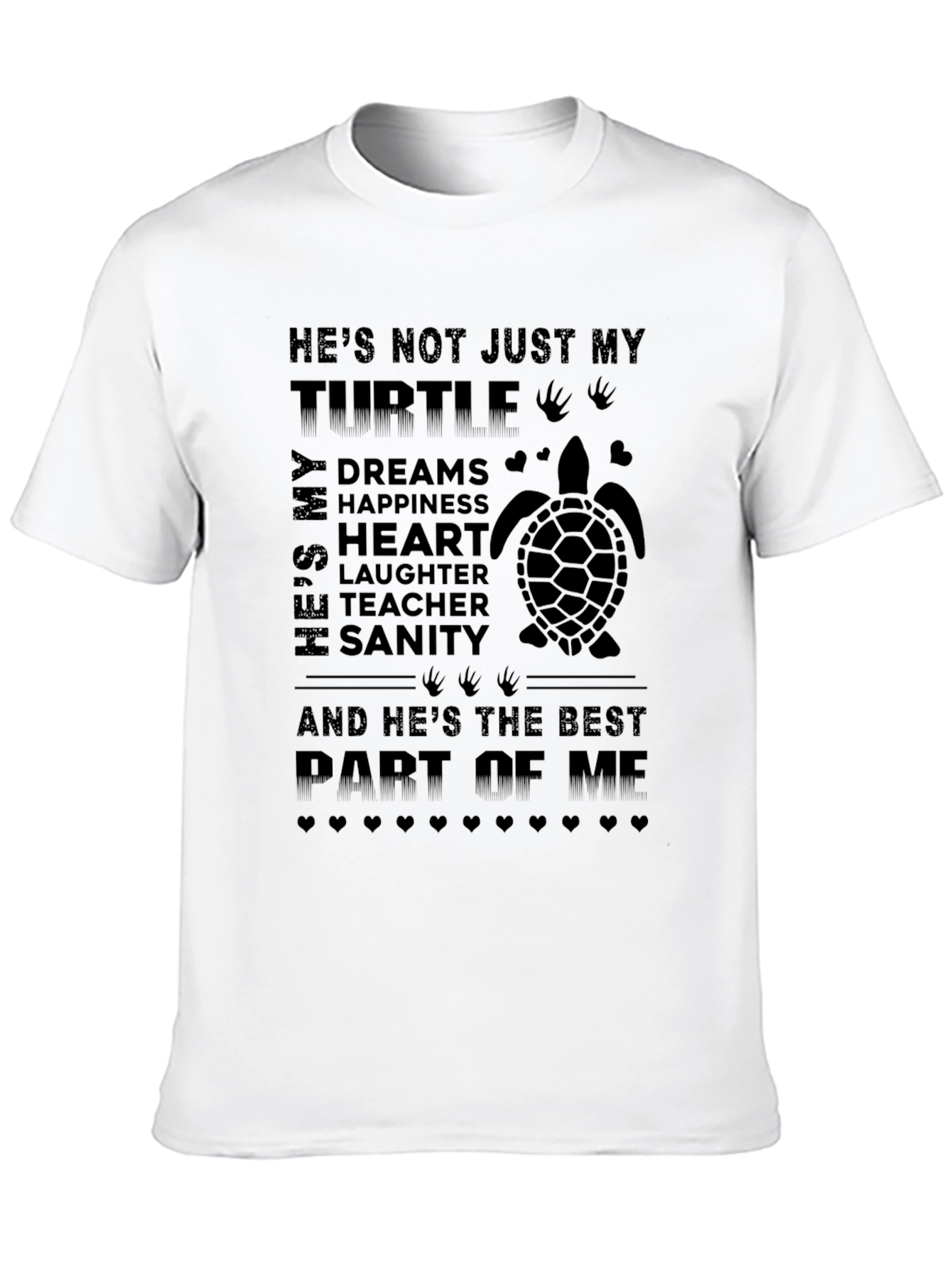 Hes Not Just My Turtle T-Shirt